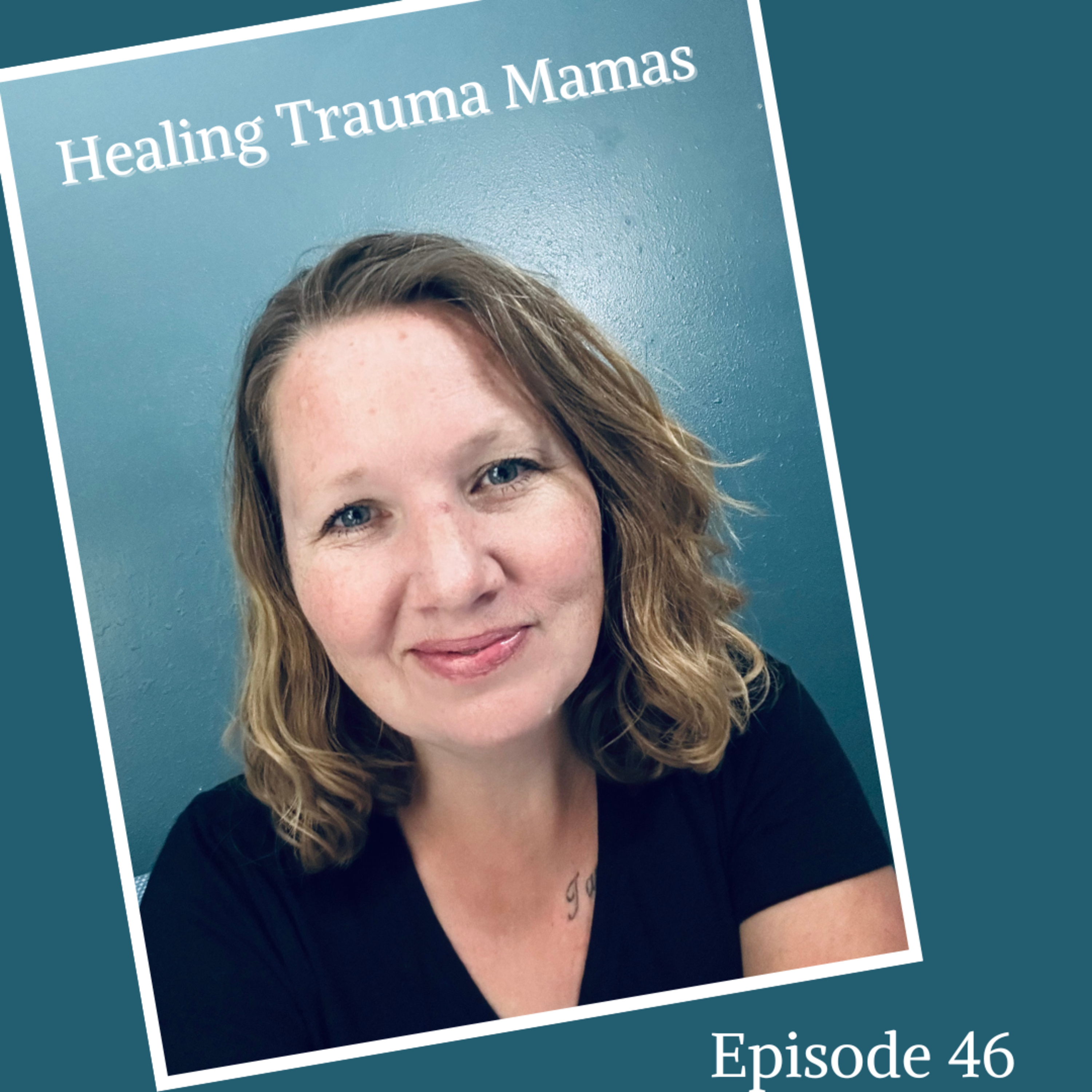 Healing Trauma Mamas