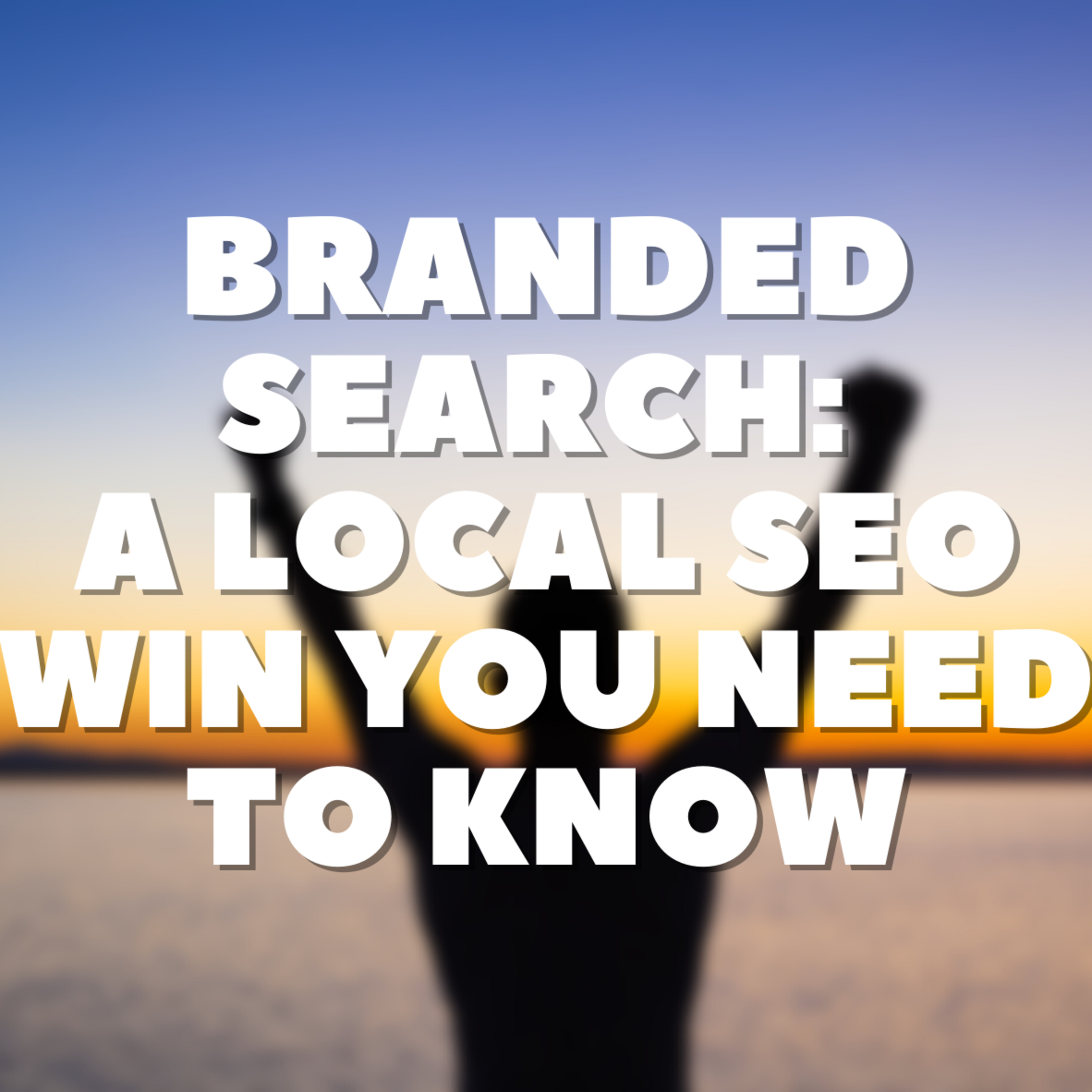 Branded Search: A Local SEO Win You Need to Know 🥇 episode artwork
