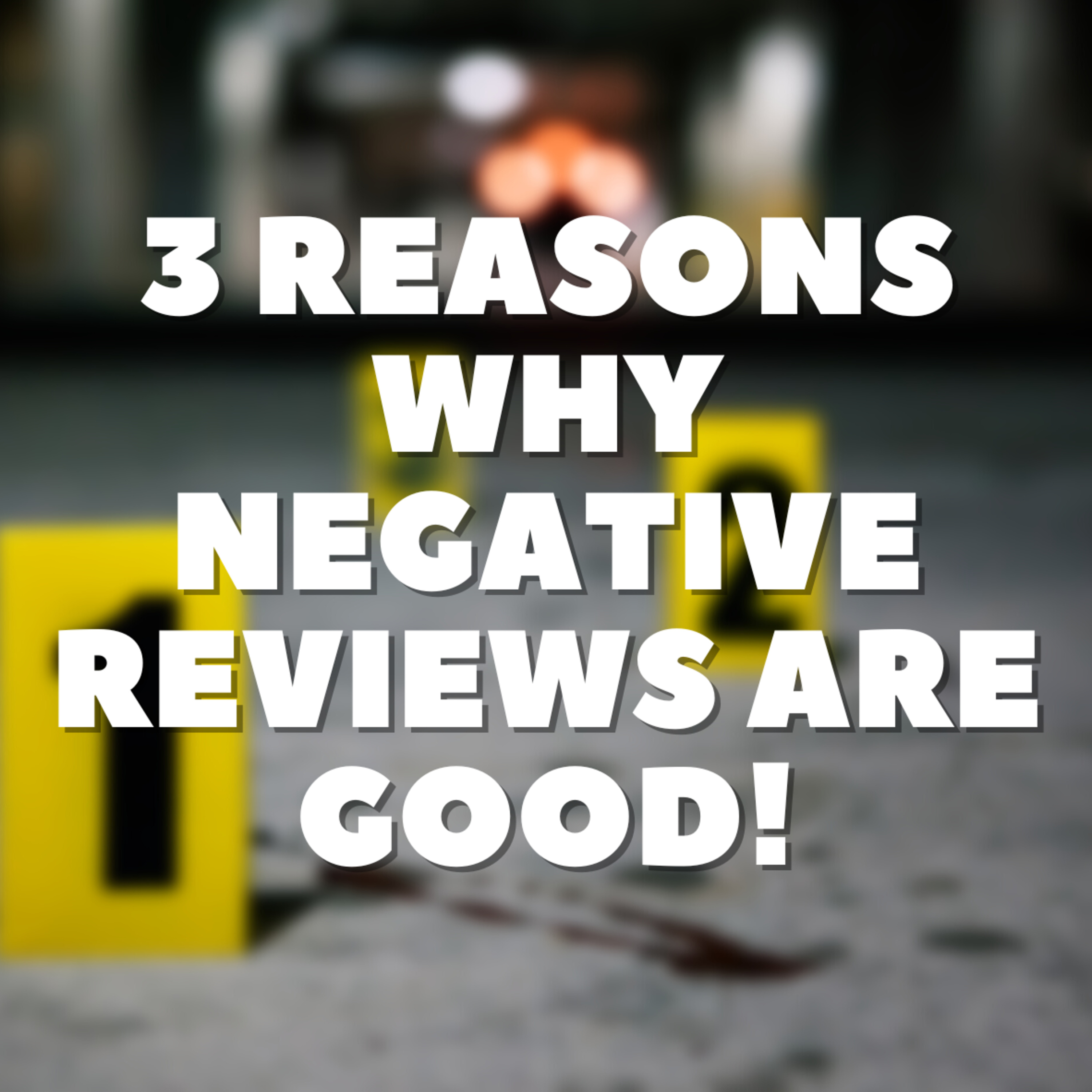 3 Reasons Why Negative Reviews are Good! 🤯 episode artwork