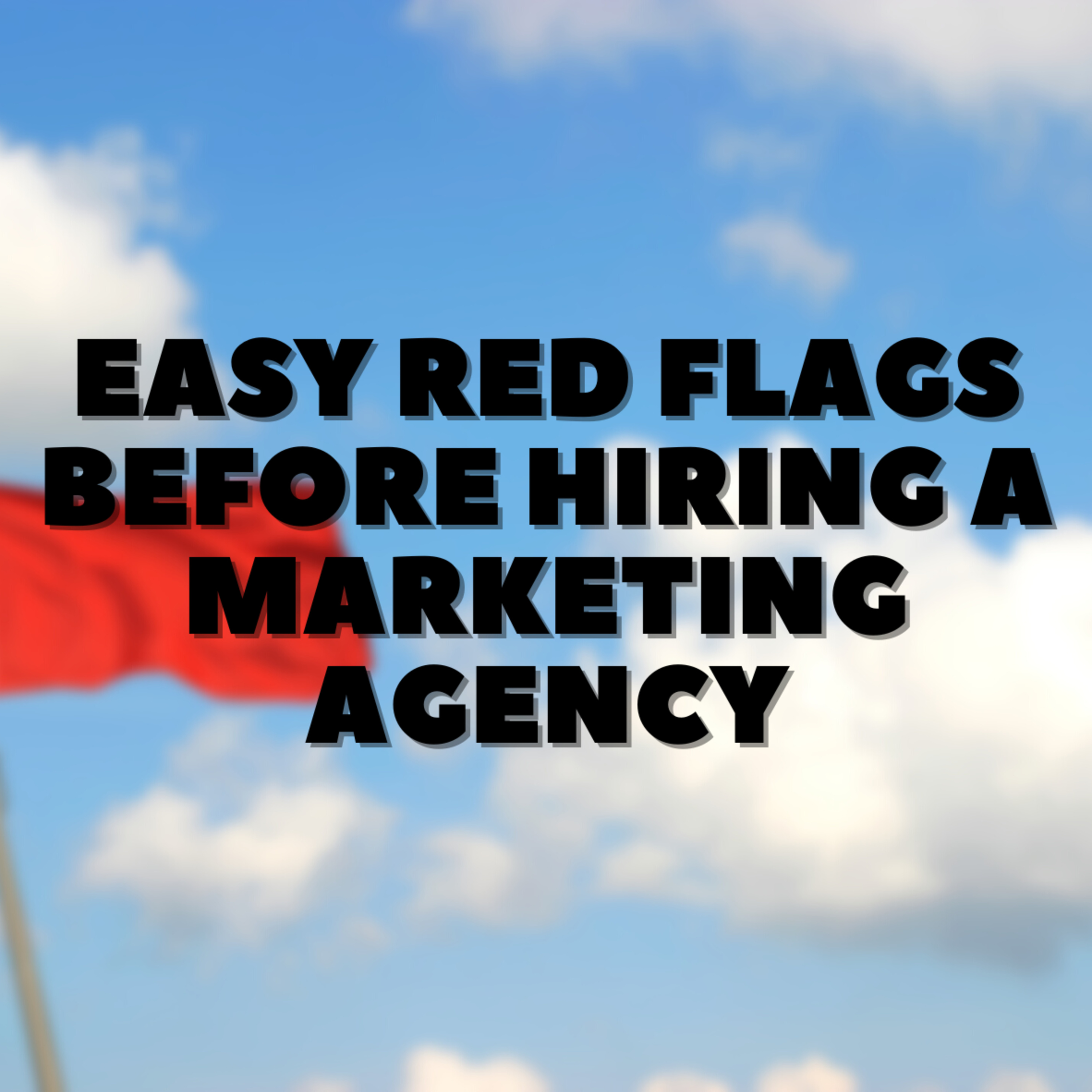 Best of Ep: Easy Red Flags Before Hiring a Marketing Agency 🚩 episode artwork