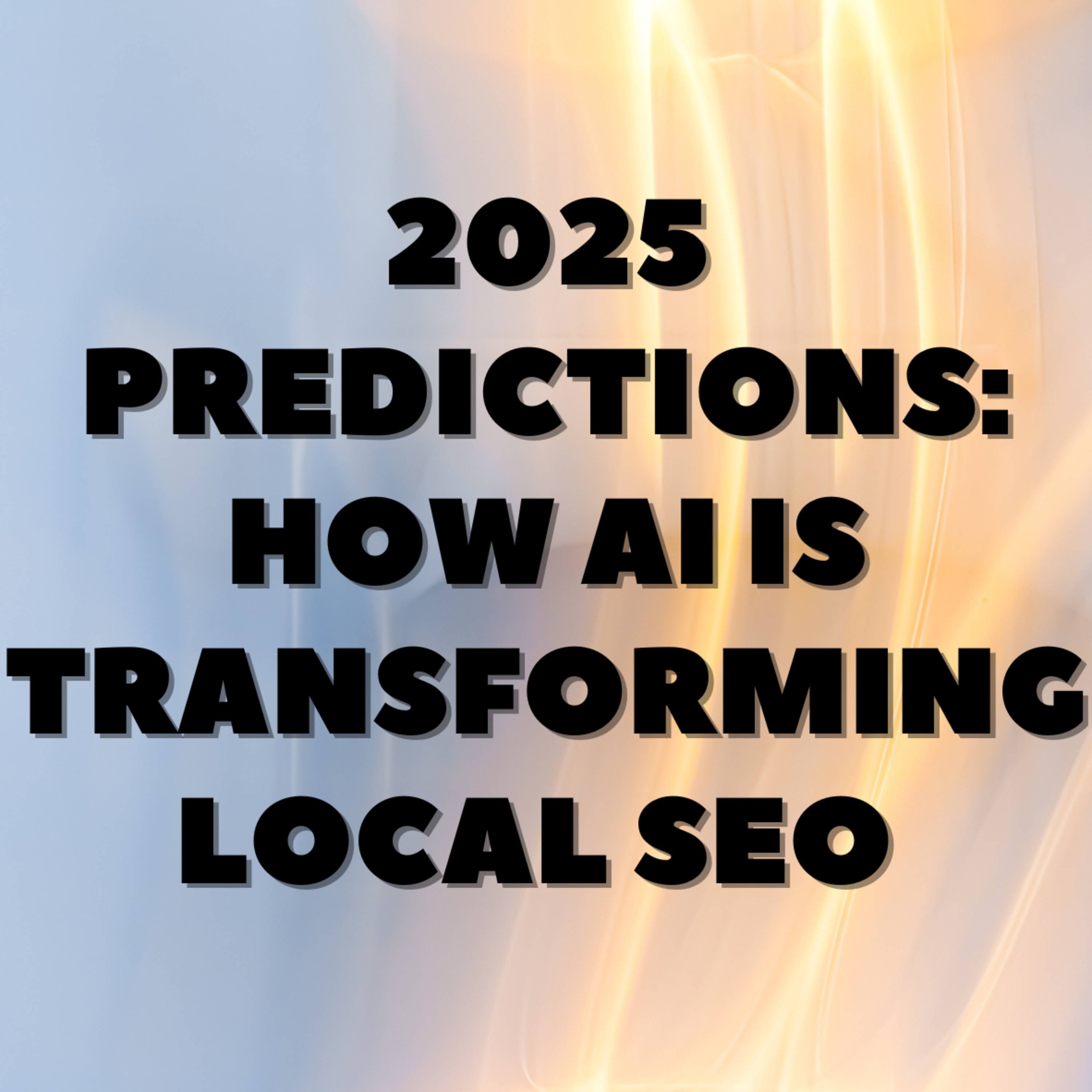 2025 Predictions: How AI is Transforming Local SEO 🚀 episode artwork