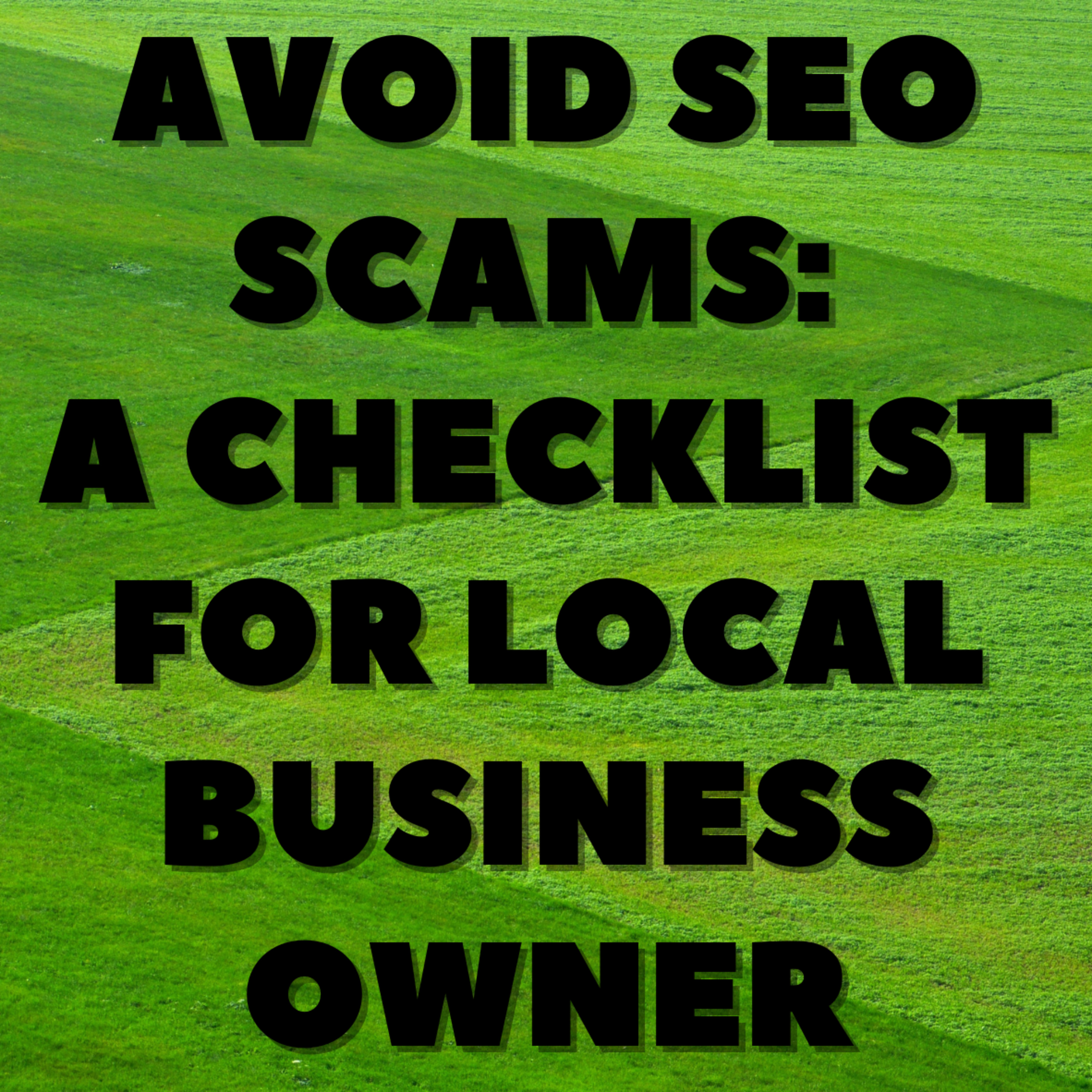 Avoid SEO Scams: A Checklist for Local Business Owners ✅ episode artwork