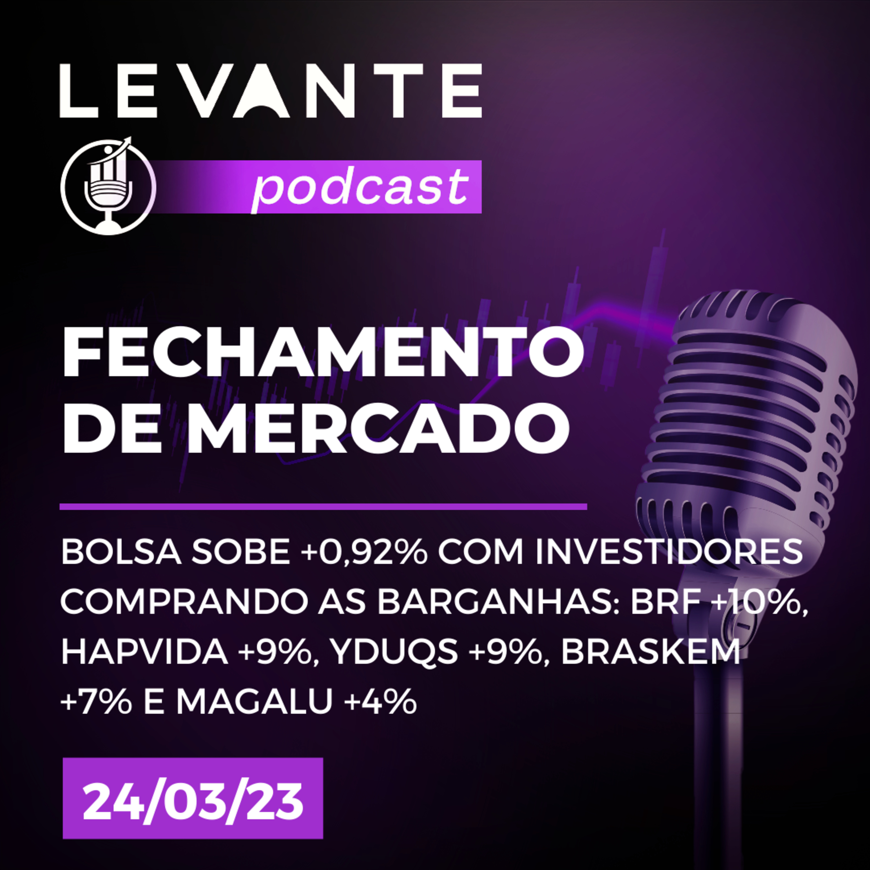 Fechamento de Mercado - 24/03/2023 episode artwork