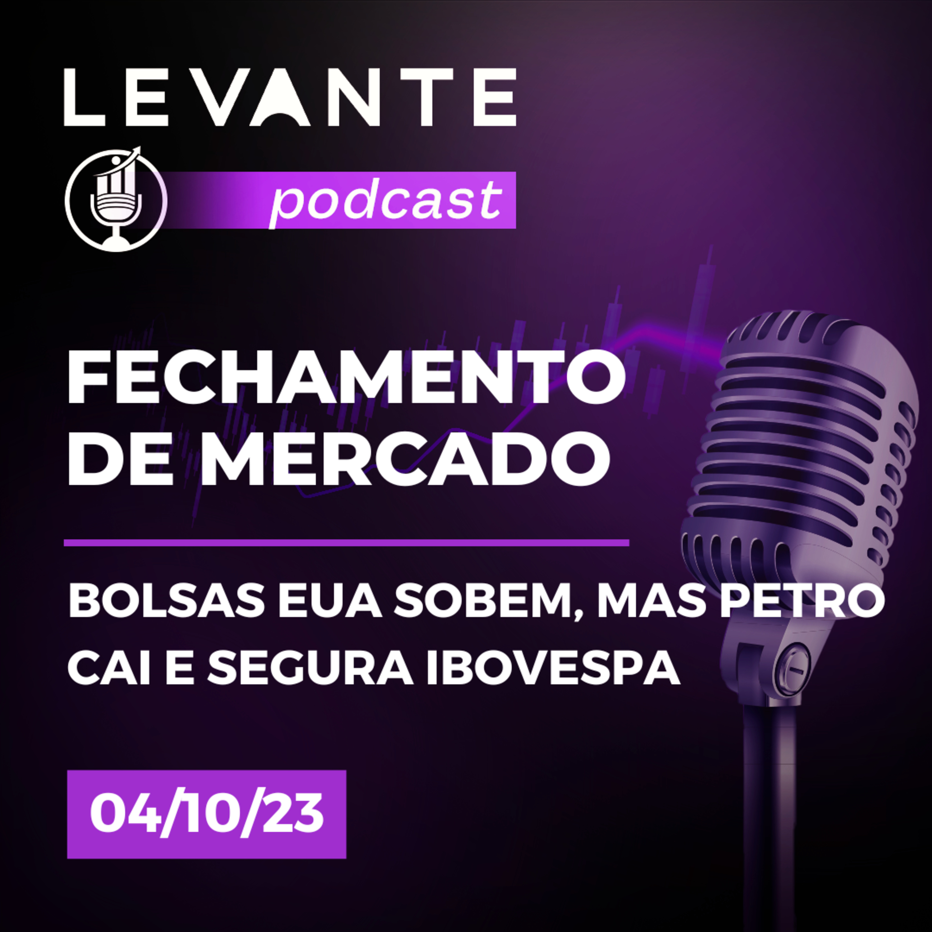 Fechamento de Mercado - 04/10/23 episode artwork