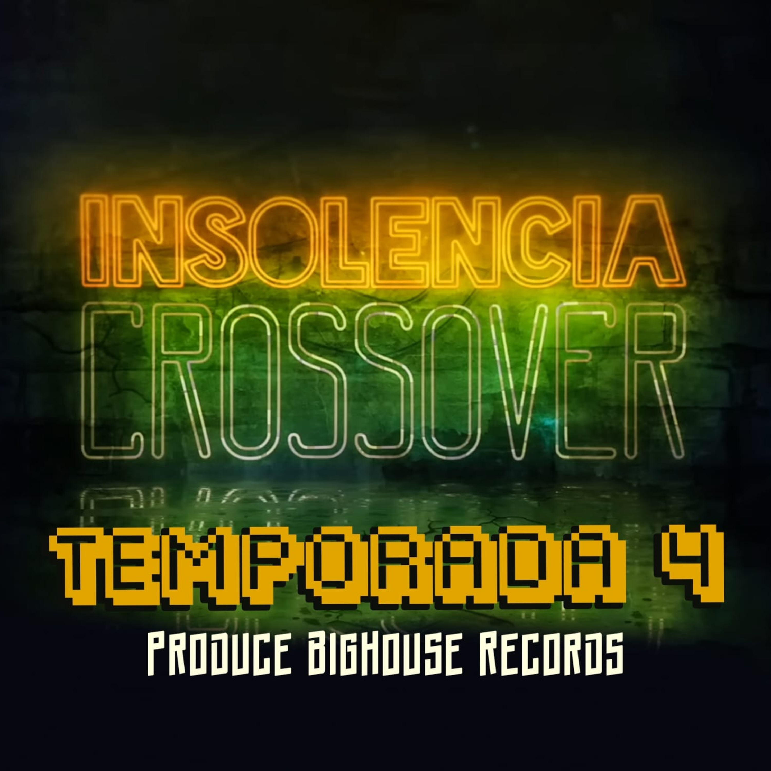 Insolencia crossover