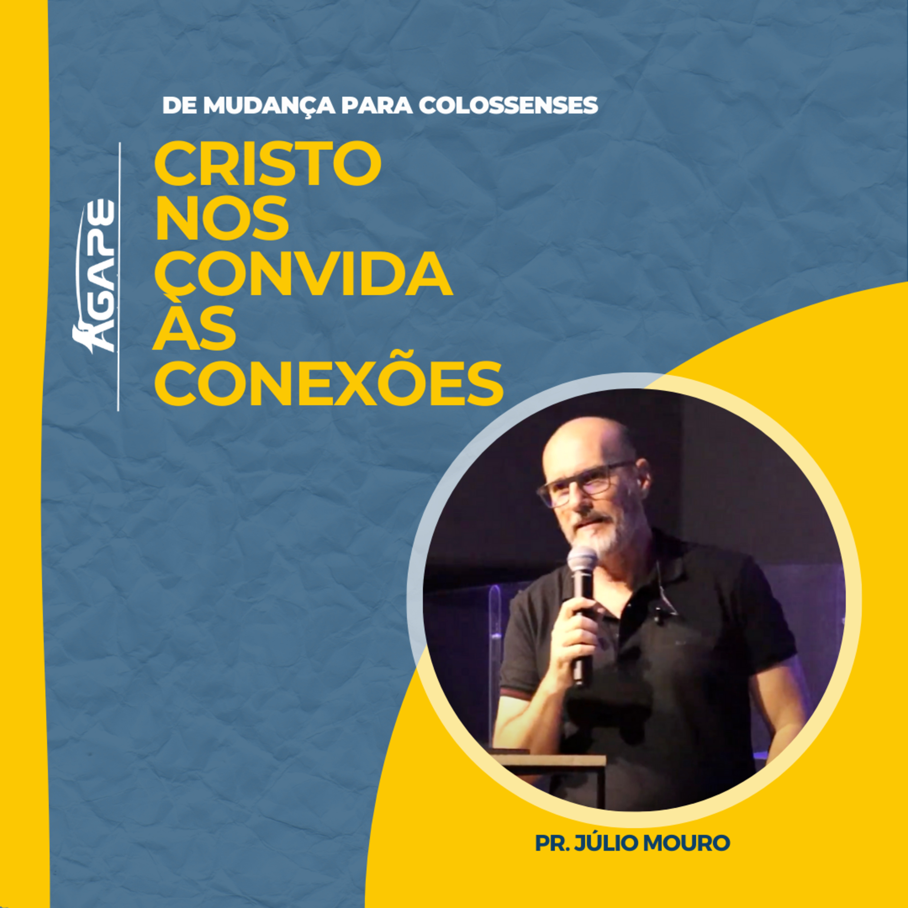 156. Cristo nos convida às Conexões - pr Júlio Mouro episode artwork