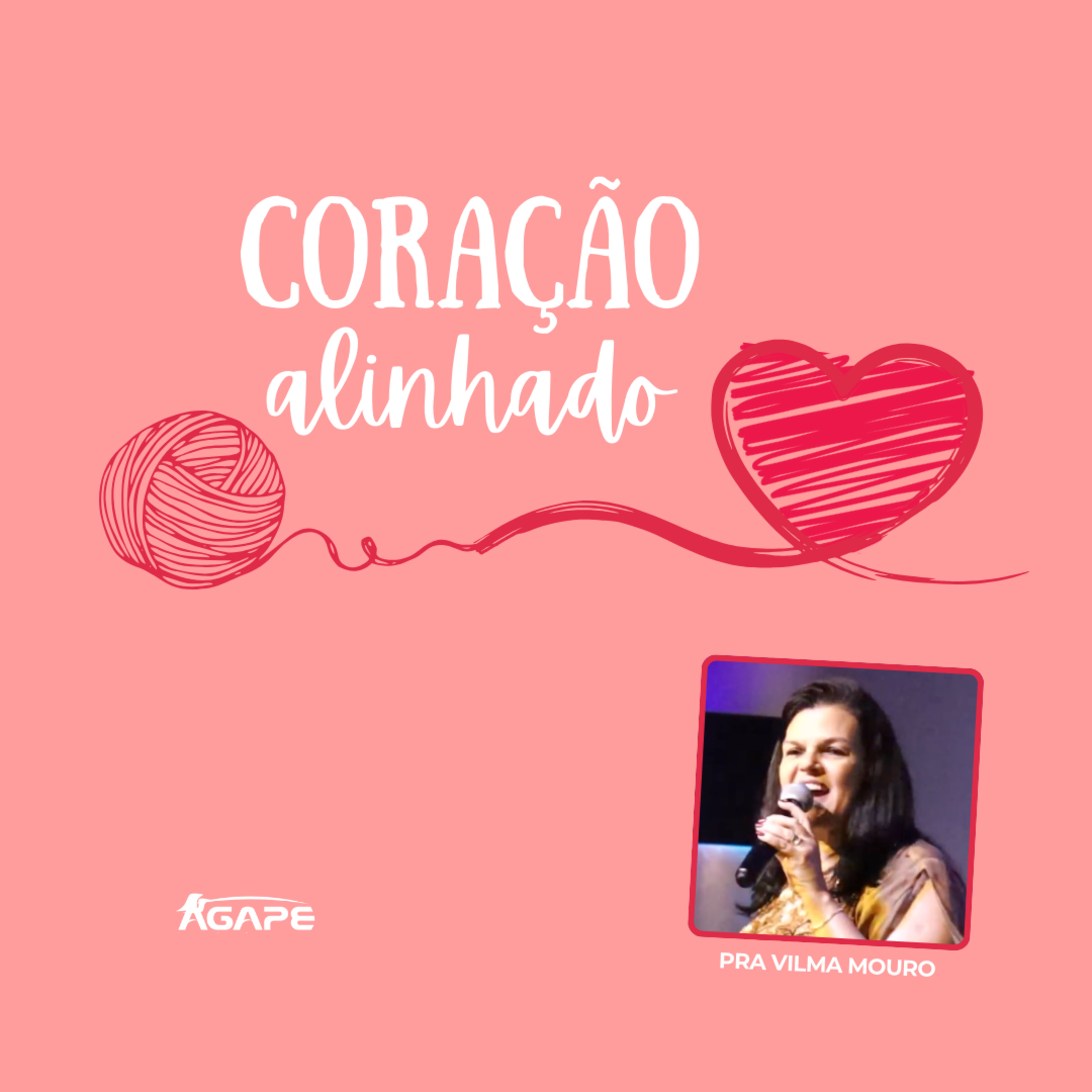 187. Coração Alinhado - Pra Vilma Mouro episode artwork