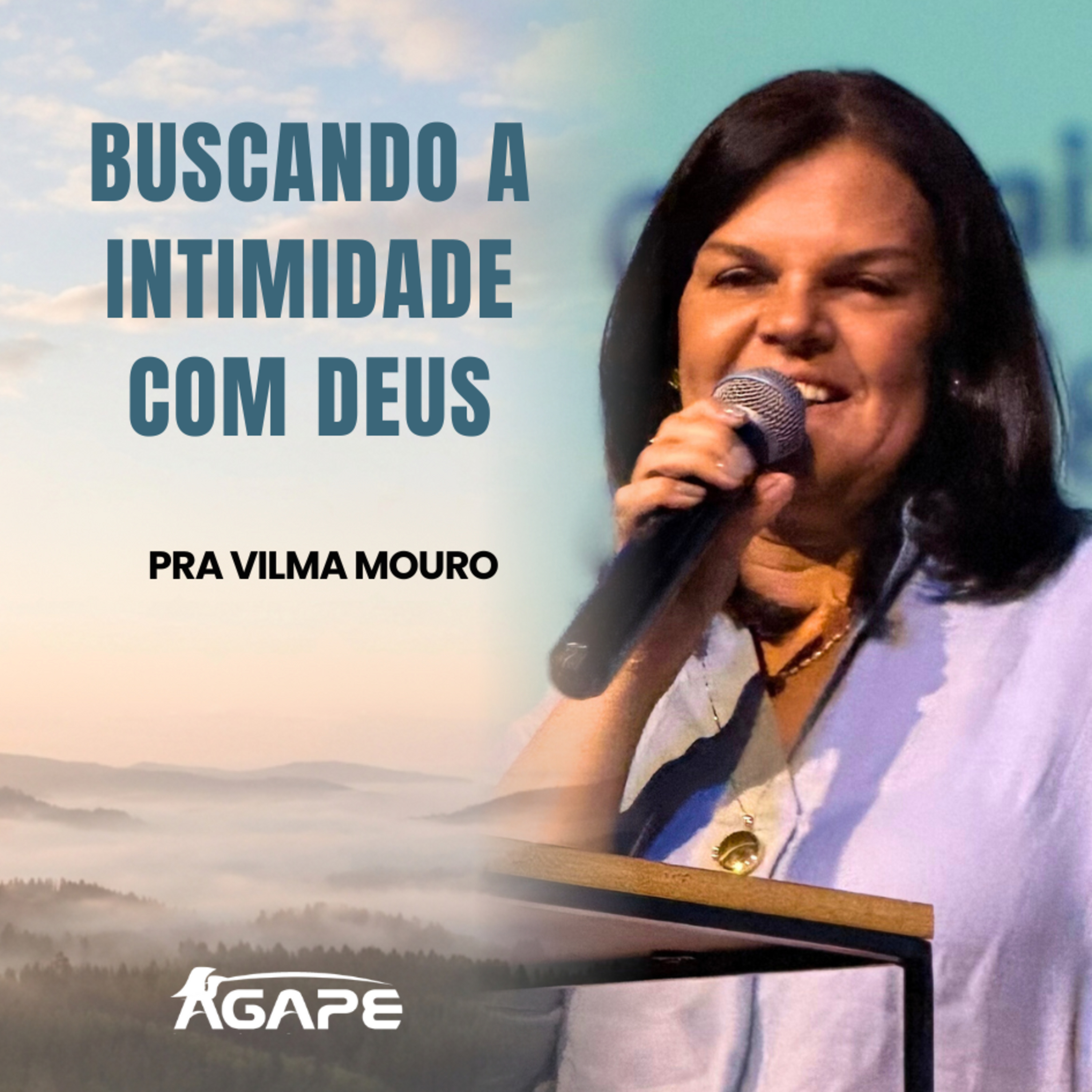 268. Buscando intimidade com Deus - Pra Vilma Mouro episode artwork