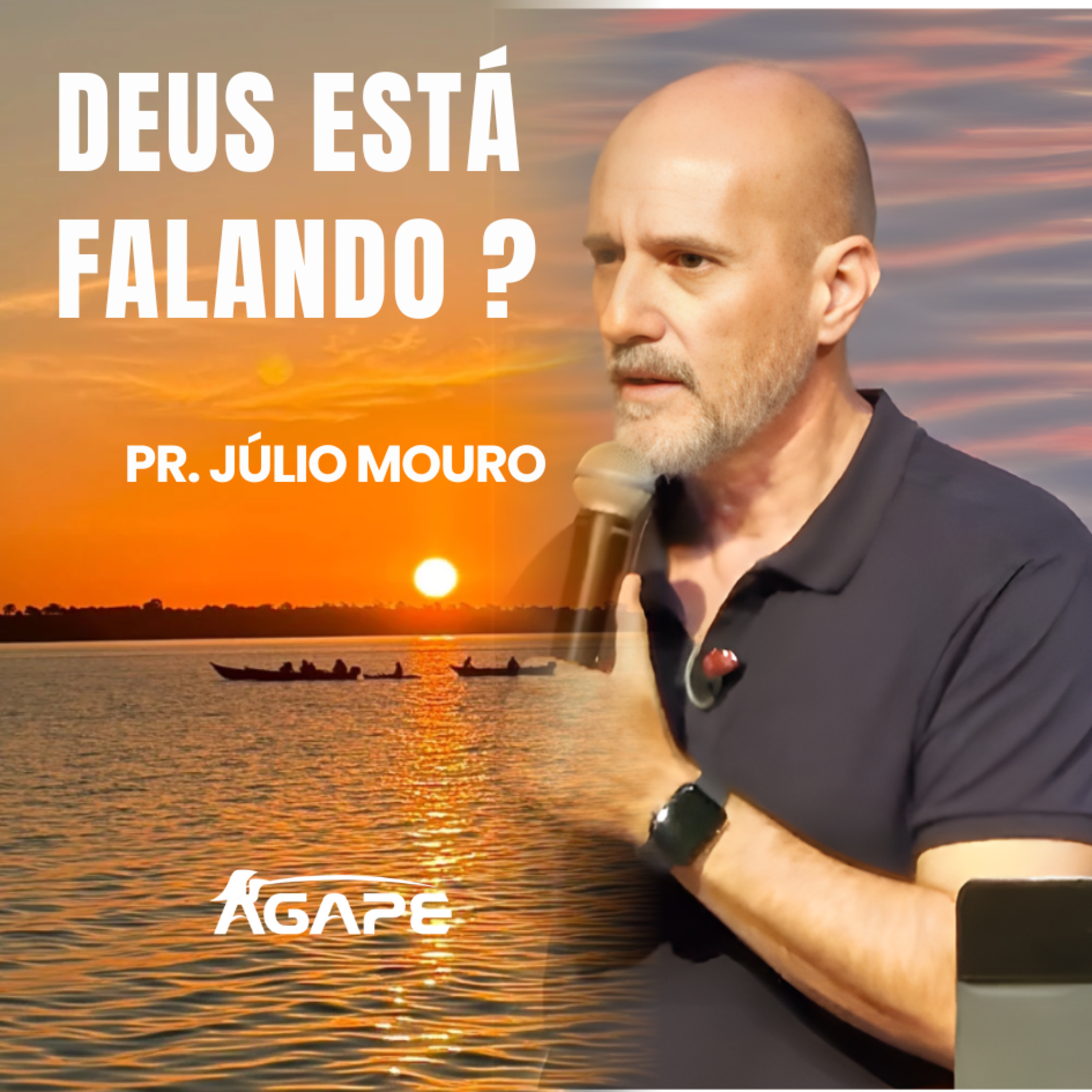 270. Deus está falando? - Pr. Júlio Mouro episode artwork