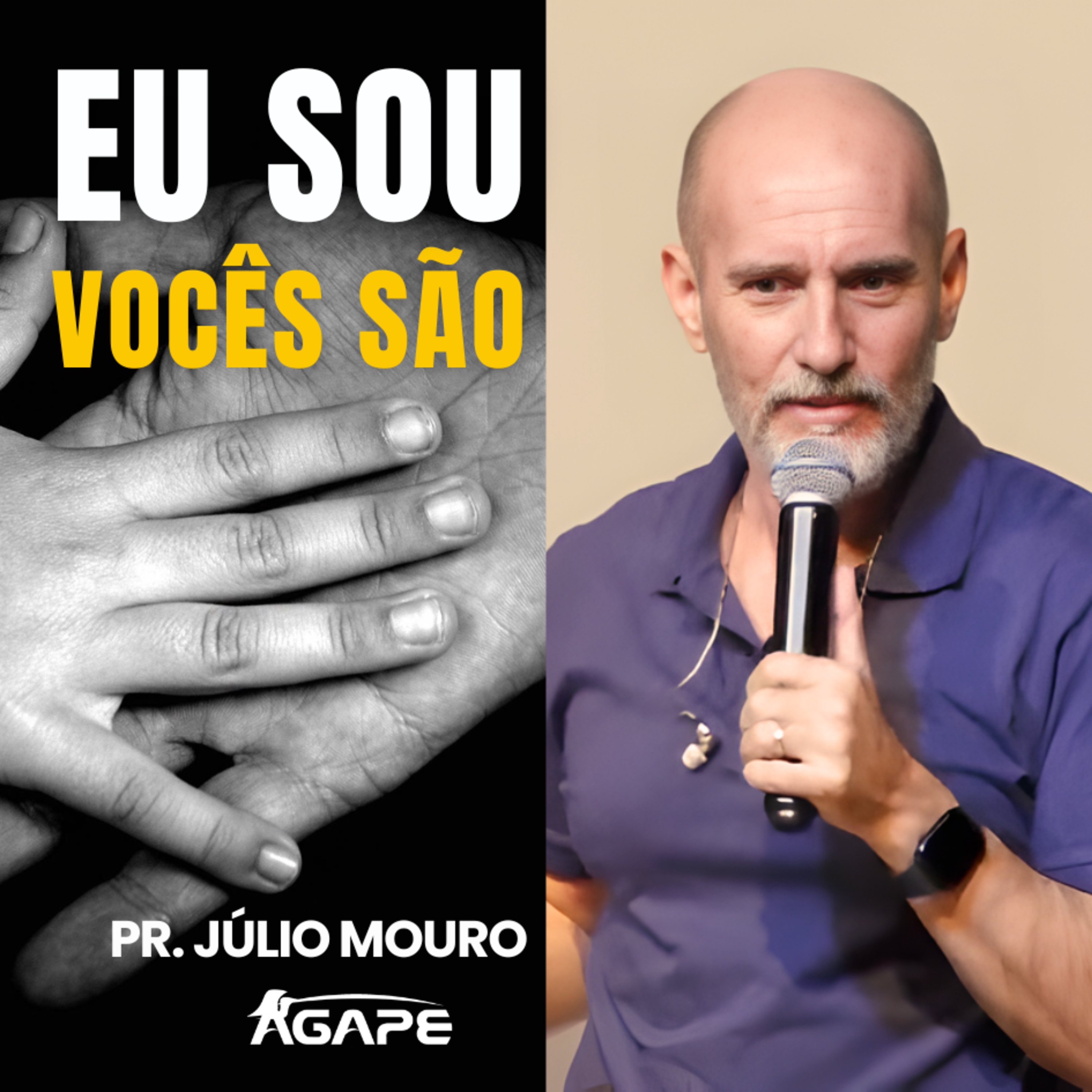 278. EU SOU - Vocês são - Pr Julio Mouro episode artwork