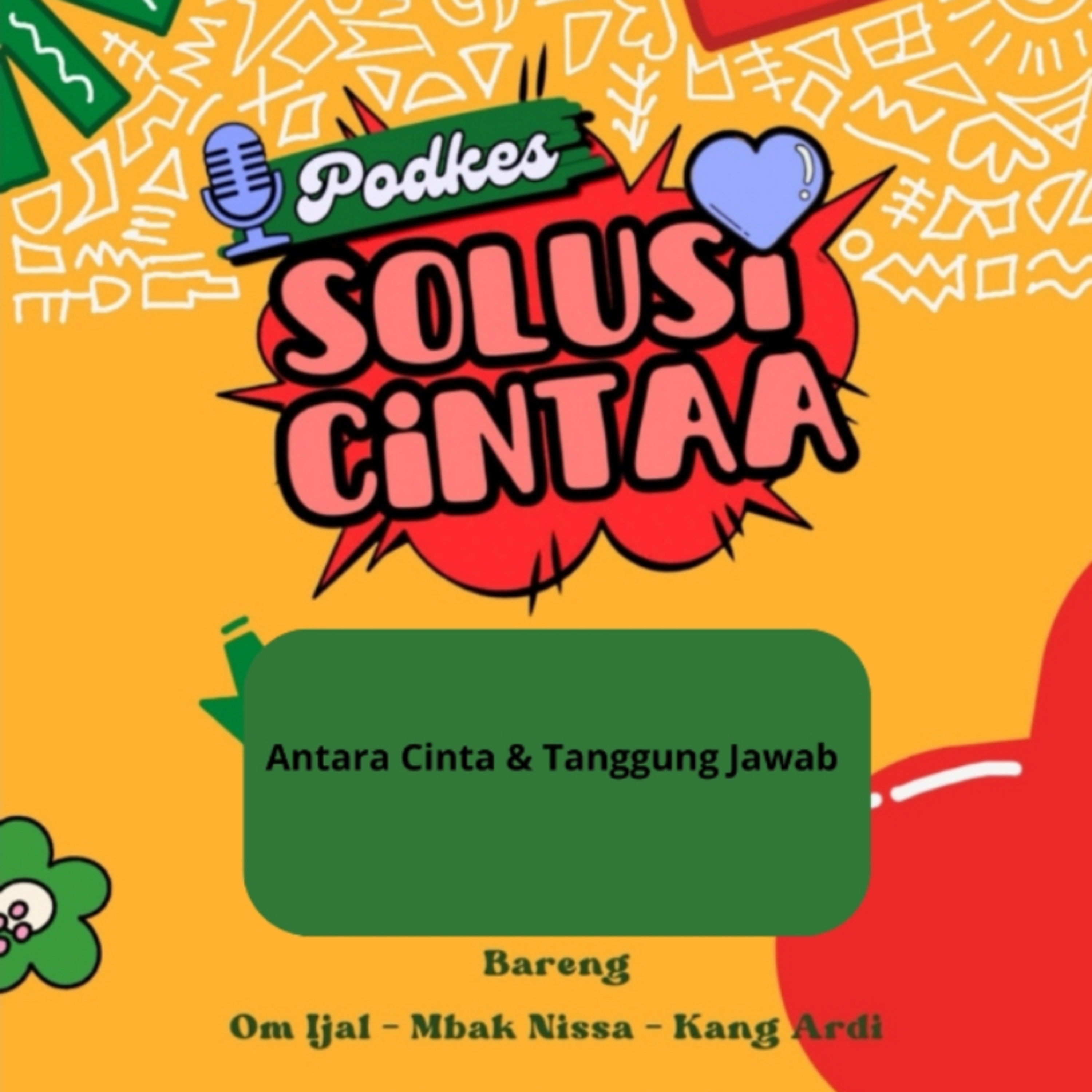 Podkes Solusi Cinta EPS. 04 (Antara Cinta dan Tanggungjawab) episode artwork