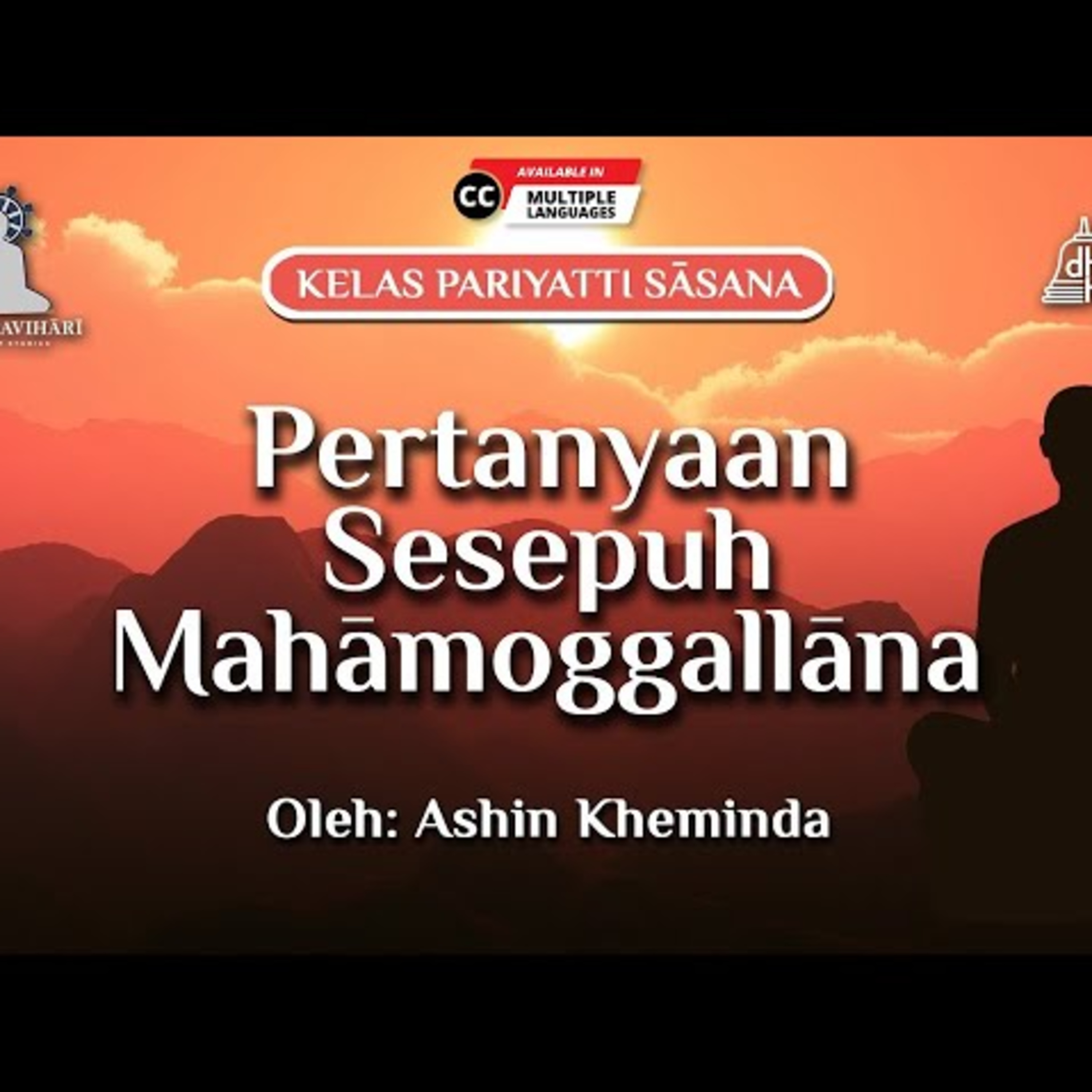 Ashin Kheminda - Dhammapada 221, 222, 224 dan 225