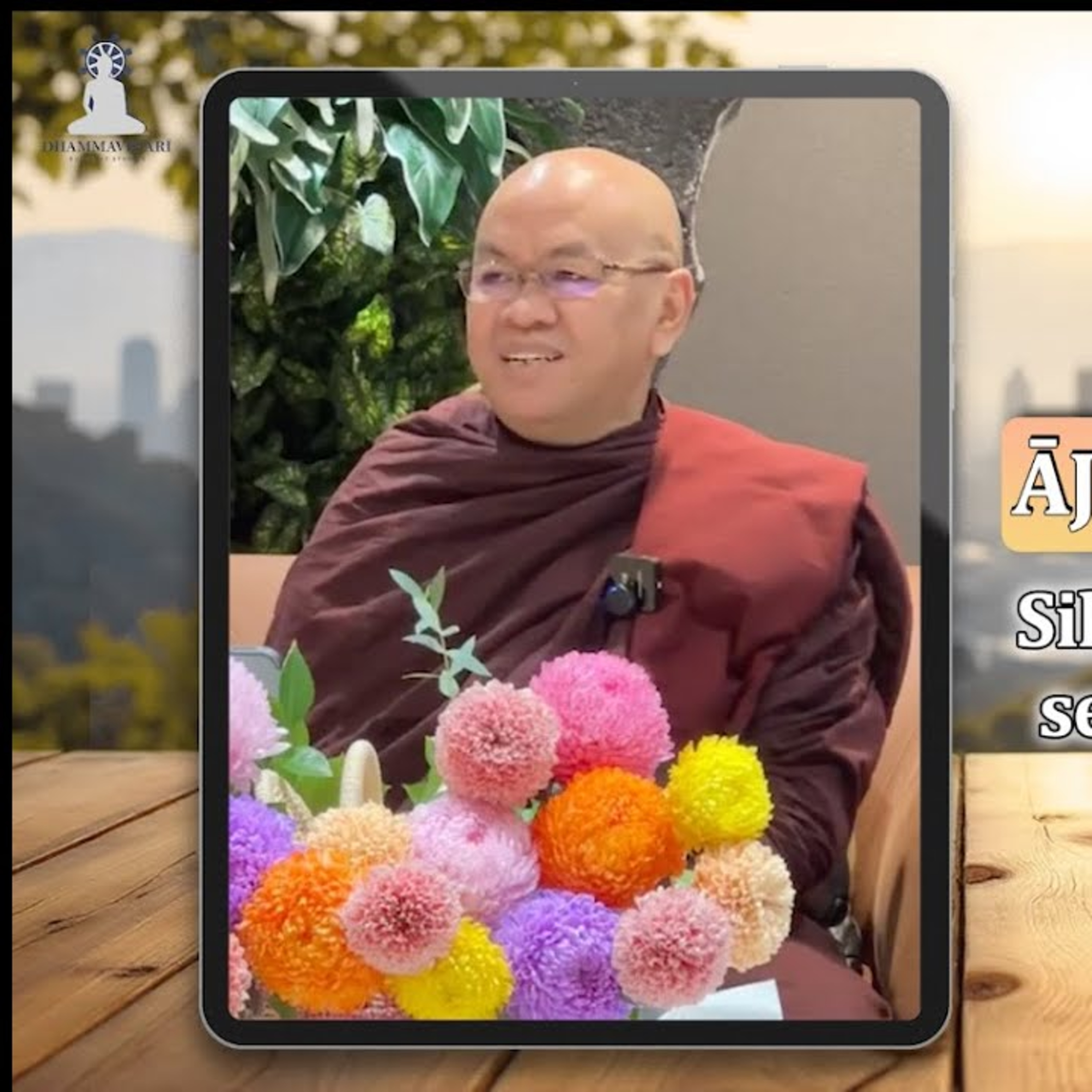 Ashin Kheminda - Ajivatthamakasila (Sila dengan Penghidupan sebagai yang Kedelapan)