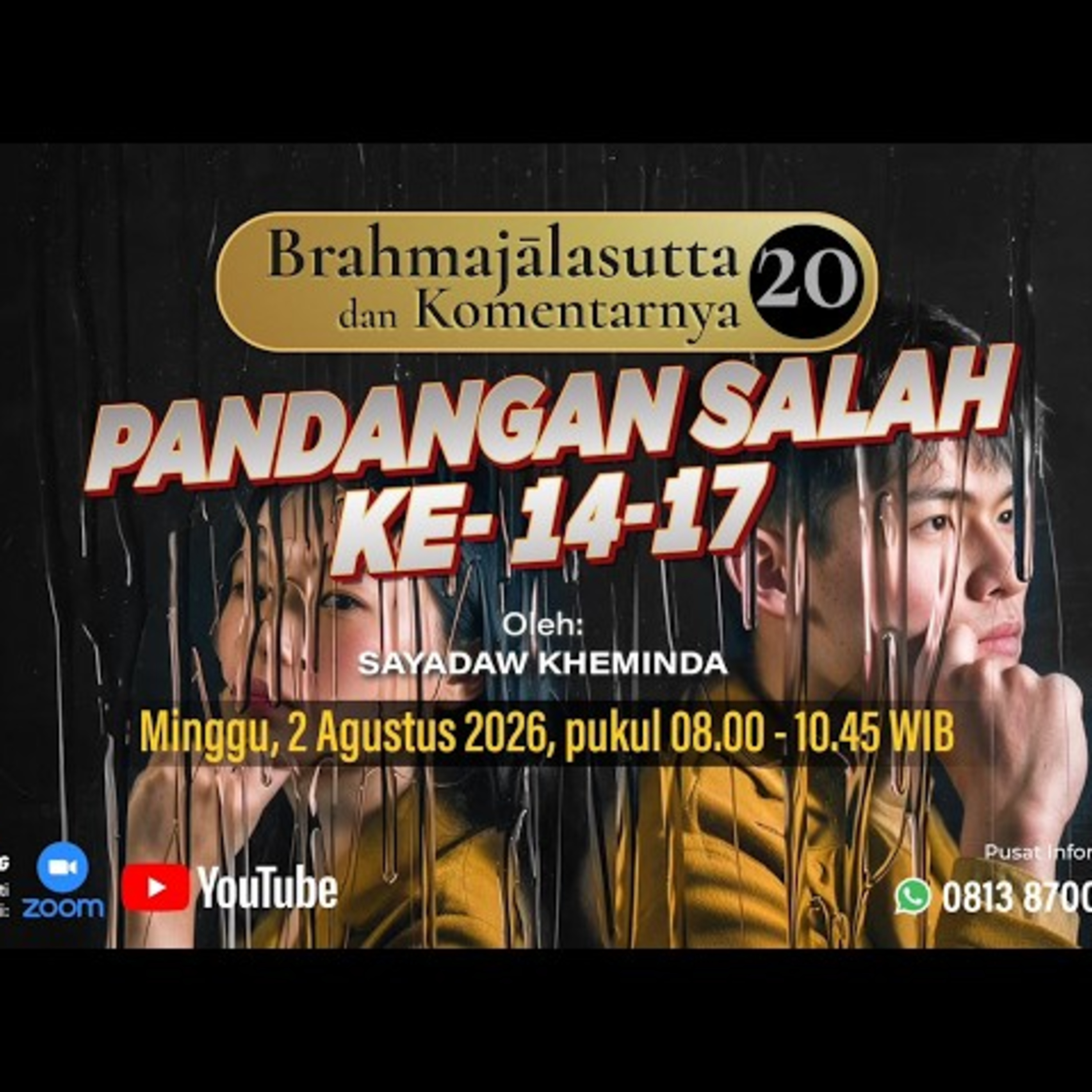 Ashin Kheminda - BRAHMAJALASUTTA & KOMENTARNYA (20); Pandangan Salah ke-14-17 episode artwork