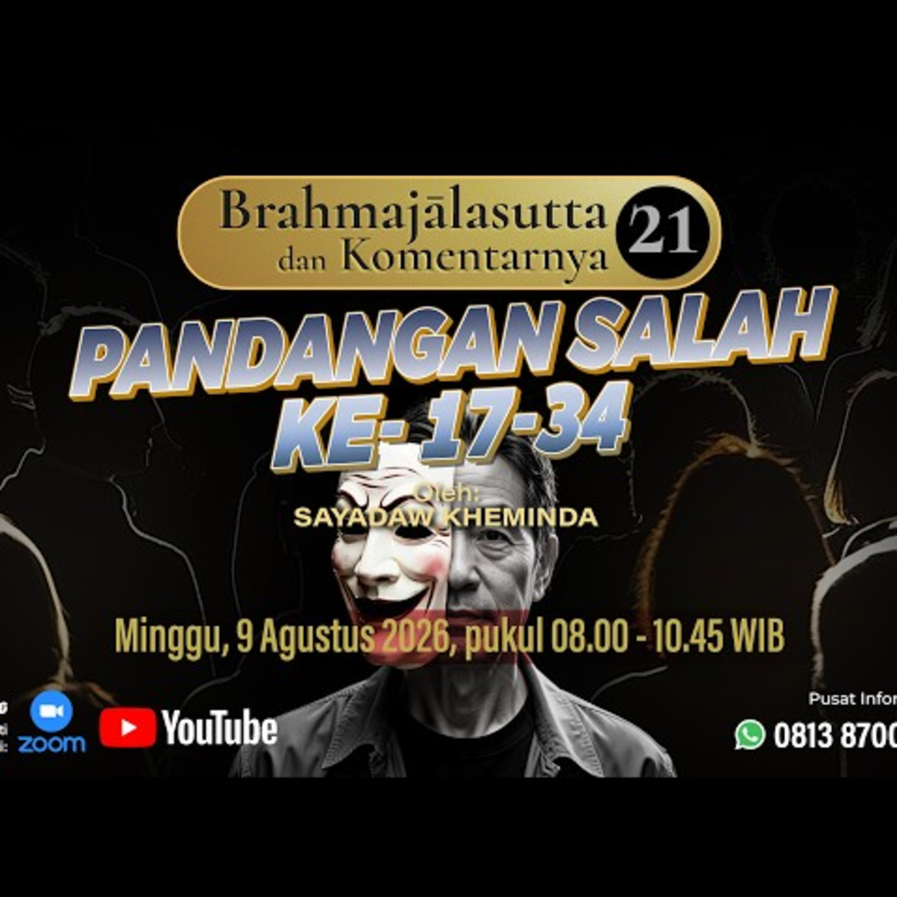 Ashin Kheminda - BRAHMAJALASUTTA & KOMENTARNYA (21); Pandangan Salah ke-17-34 episode artwork