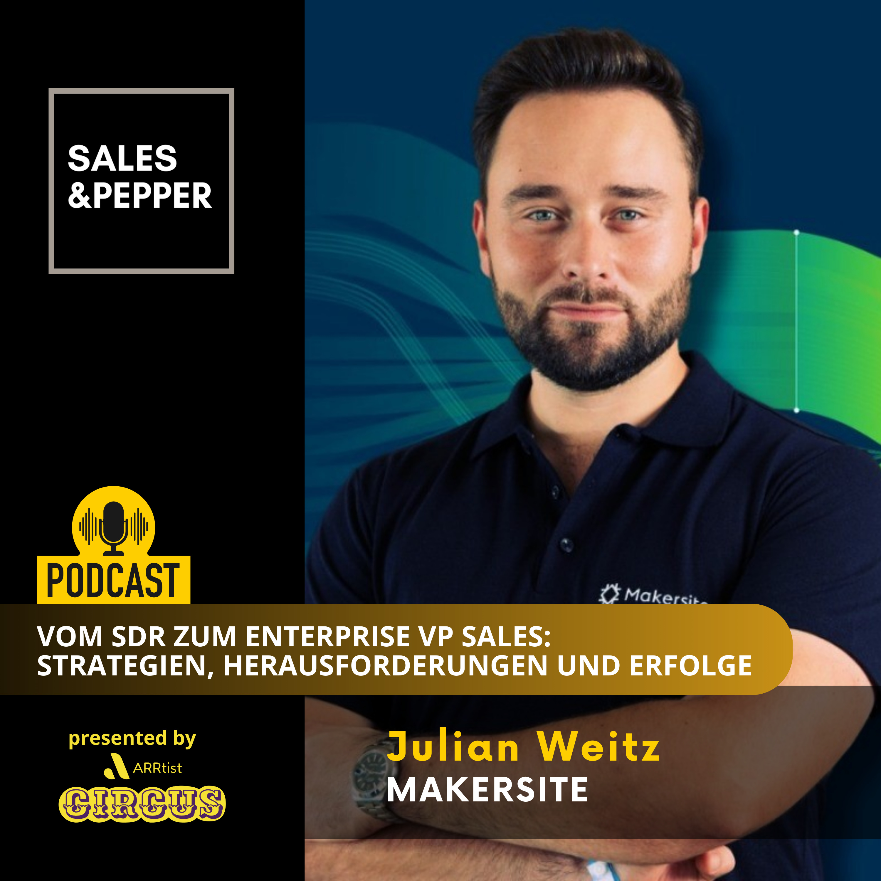 🇩🇪 Vom SDR zum VP Sales: Strategien, Herausforderungen und Erfolge | #97 Julian Weitz - VP Sales @ Makersite episode artwork