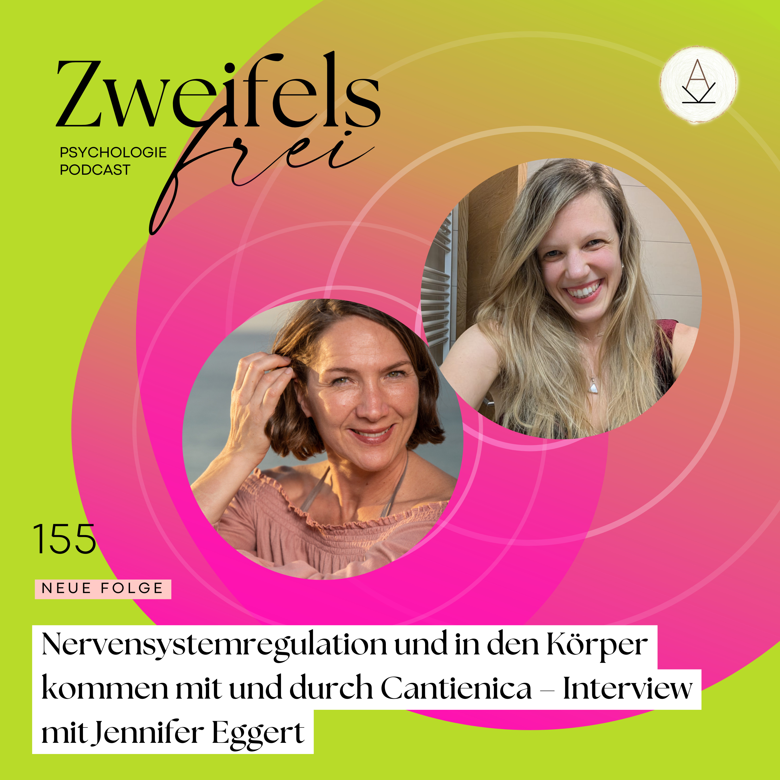 #155 - Nervensystemregulation und in den Körper kommen mit und durch Cantienica – Interview mit Jennifer Eggert