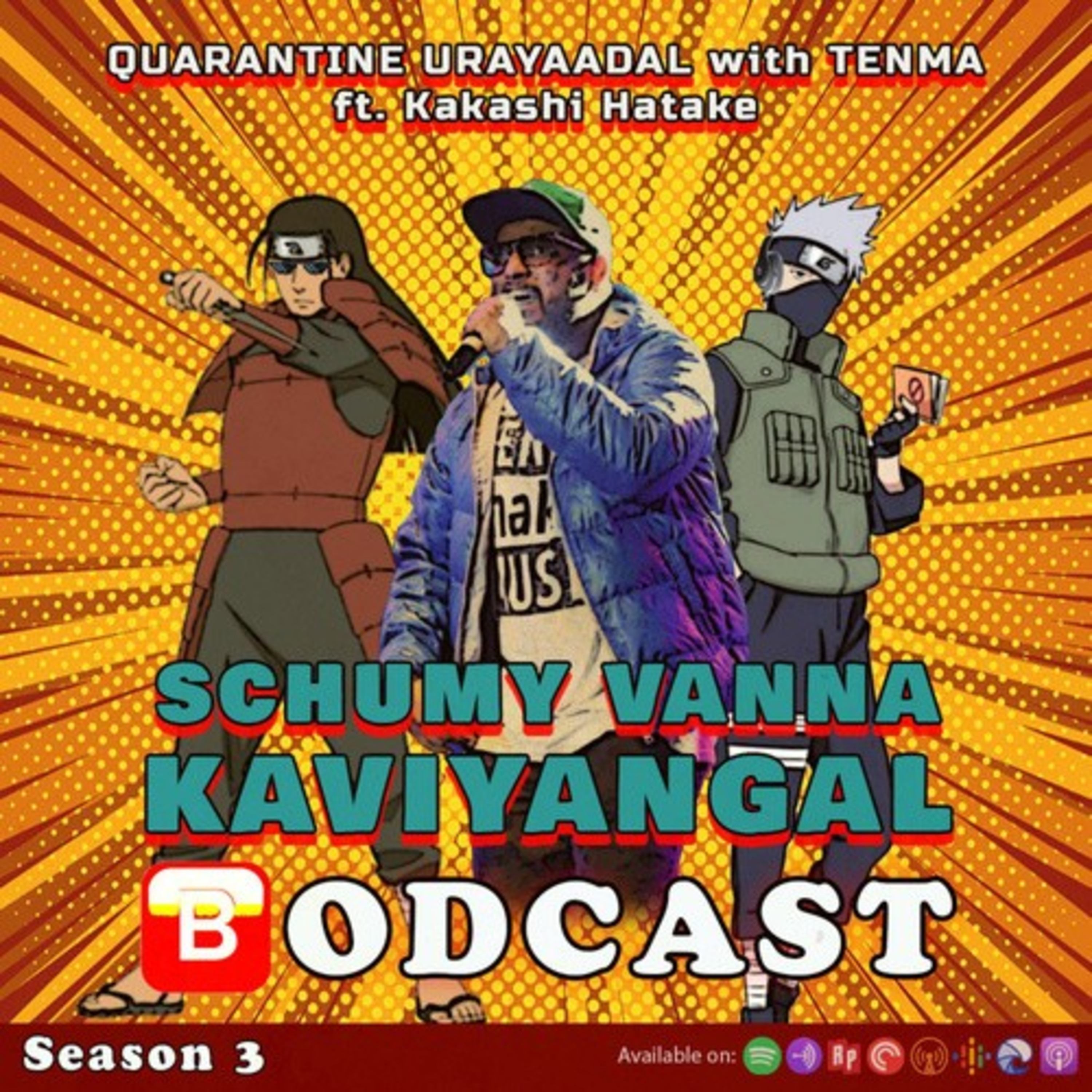 S03E03: Quarantine Urayaadal with TENMA ft. Kakashi Hatake episode artwork
