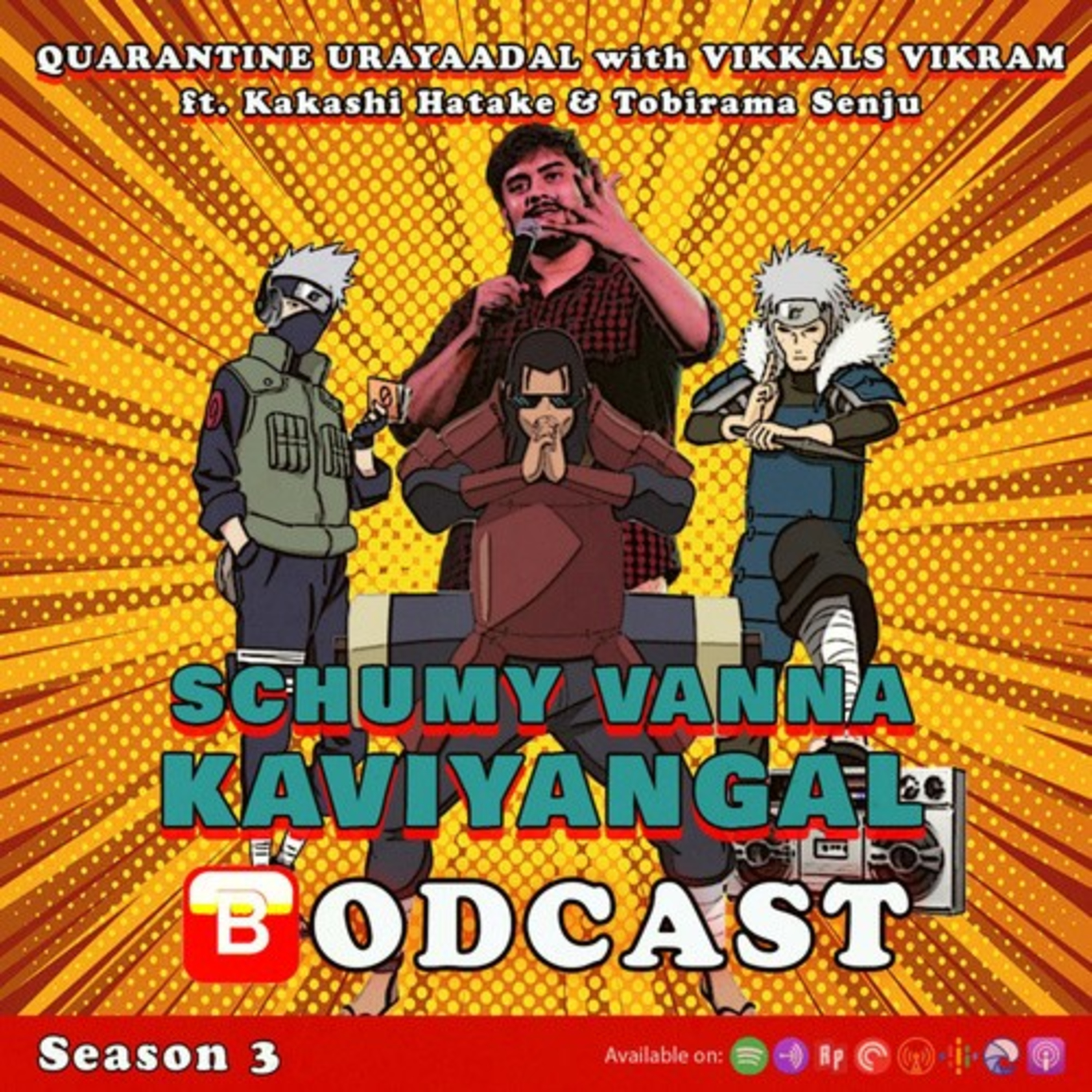 S03E04: Quarantine Urayaadal with Vikkals Vikram ft. Tobirama Senju & Kakashi Hatake episode artwork