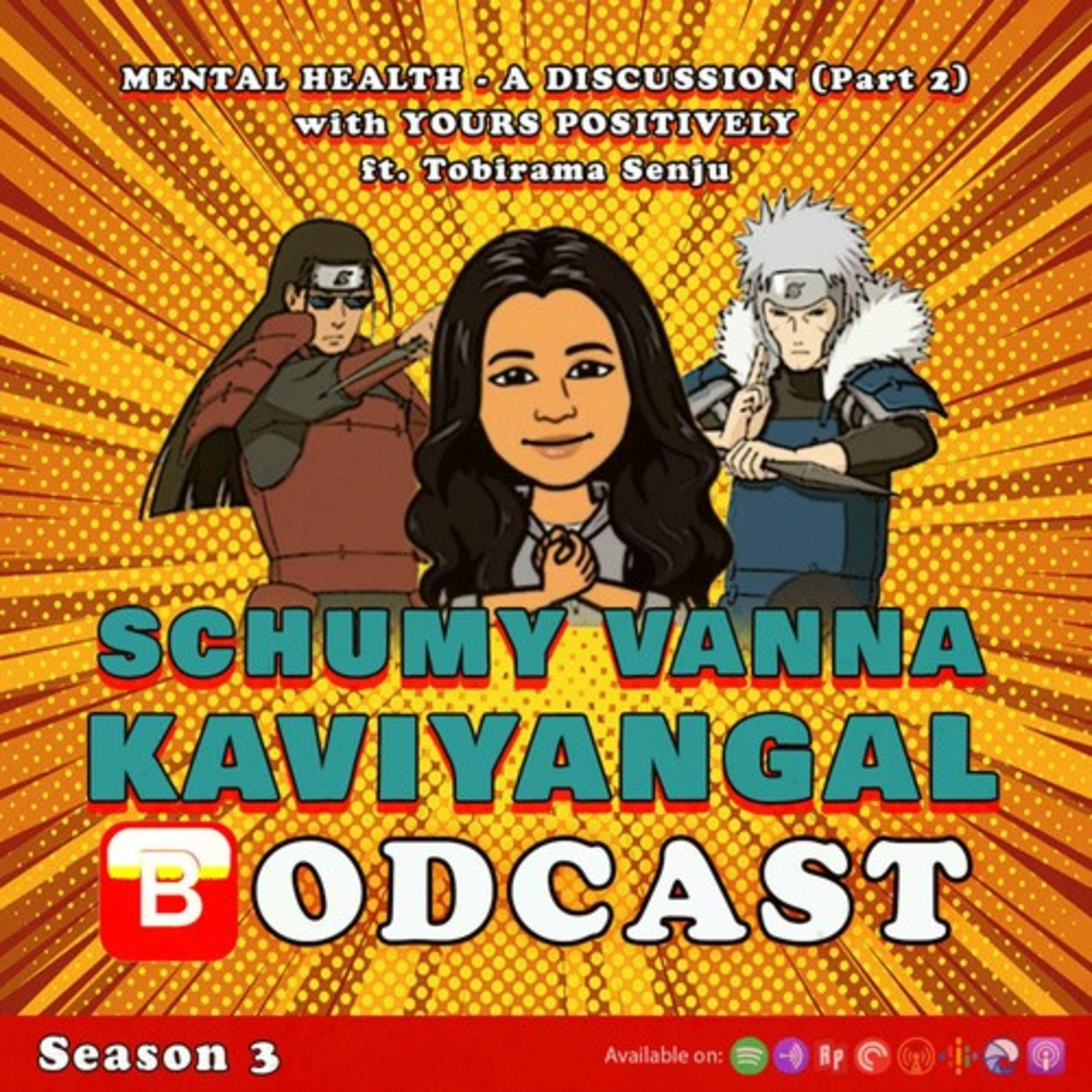 S03E05 - Mental Health: A Discussion (Part 2) with Yours Positively ft. Tobirama Senju episode artwork