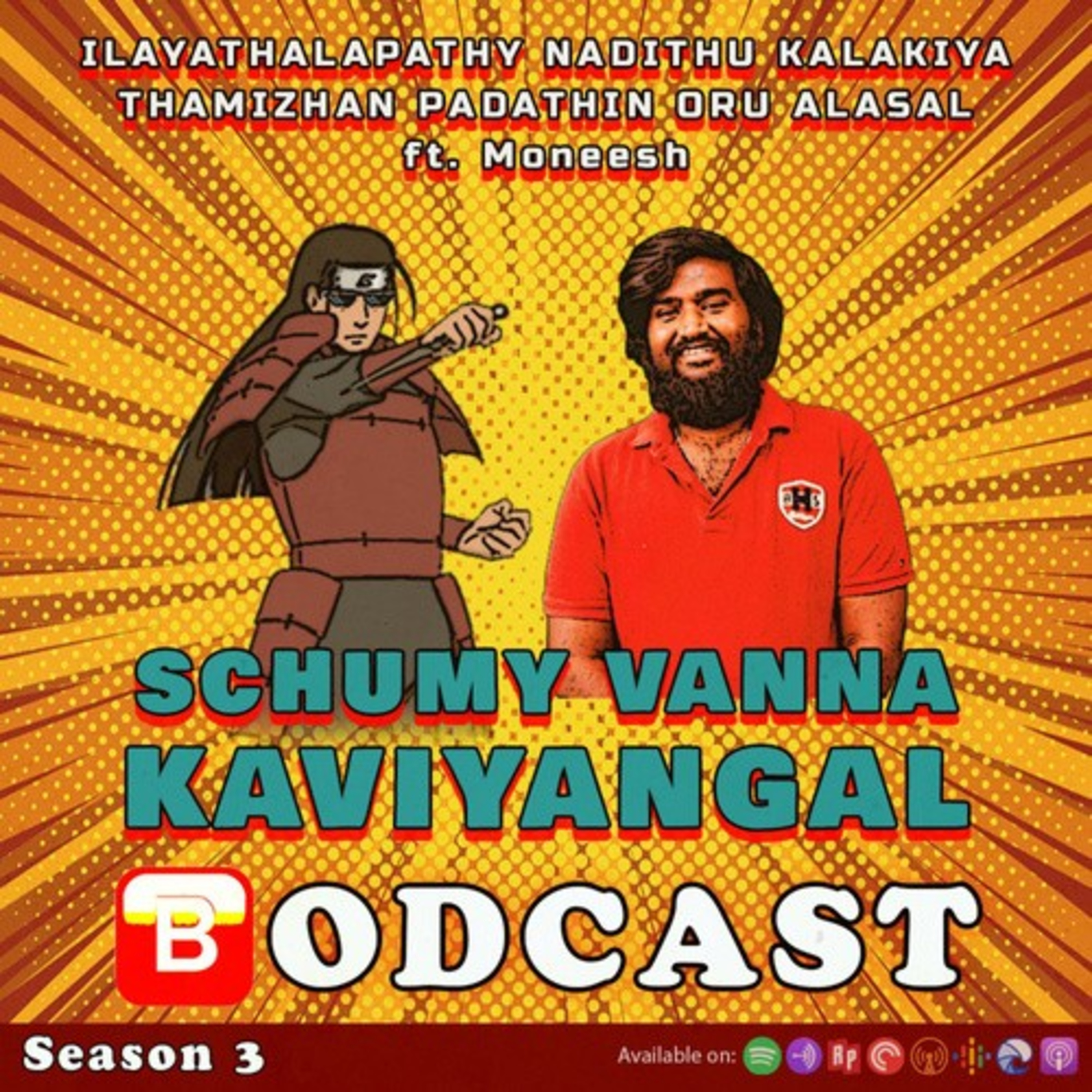 S03E10: Ilayathalapathy nadithu kalakkiya Thamizhan - Oru Alasal ft. Moneesh episode artwork