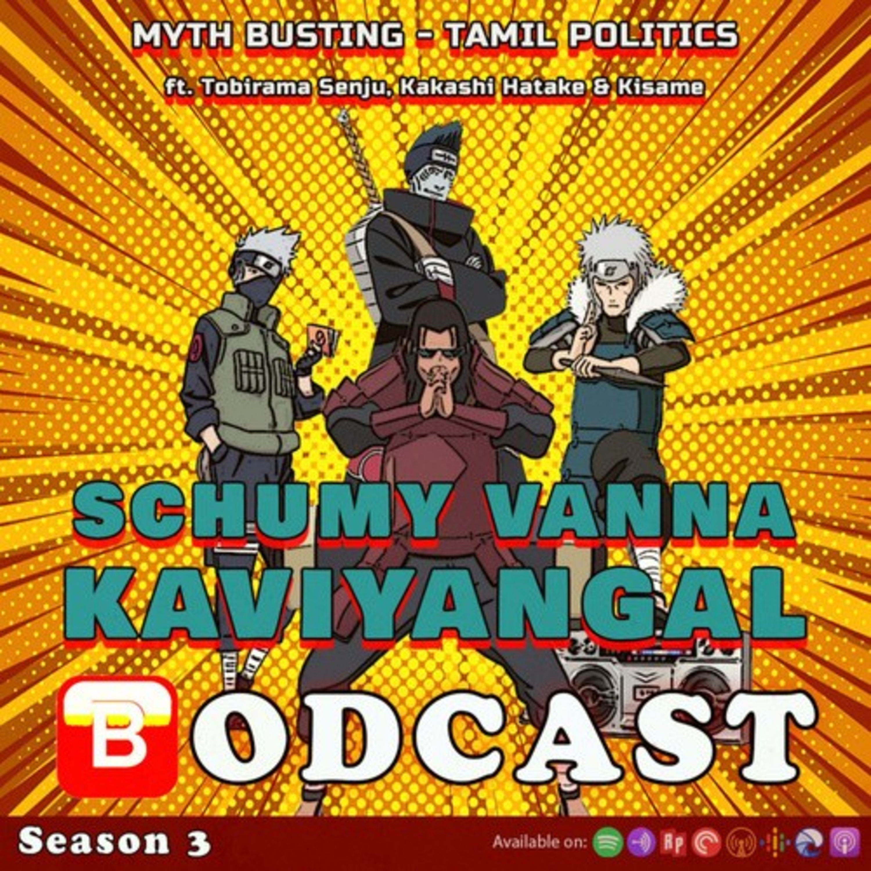 S03E14: Myth Busting Tamil Politics ft. Tobirama Senju, Kakashi Hatake & Kisame episode artwork