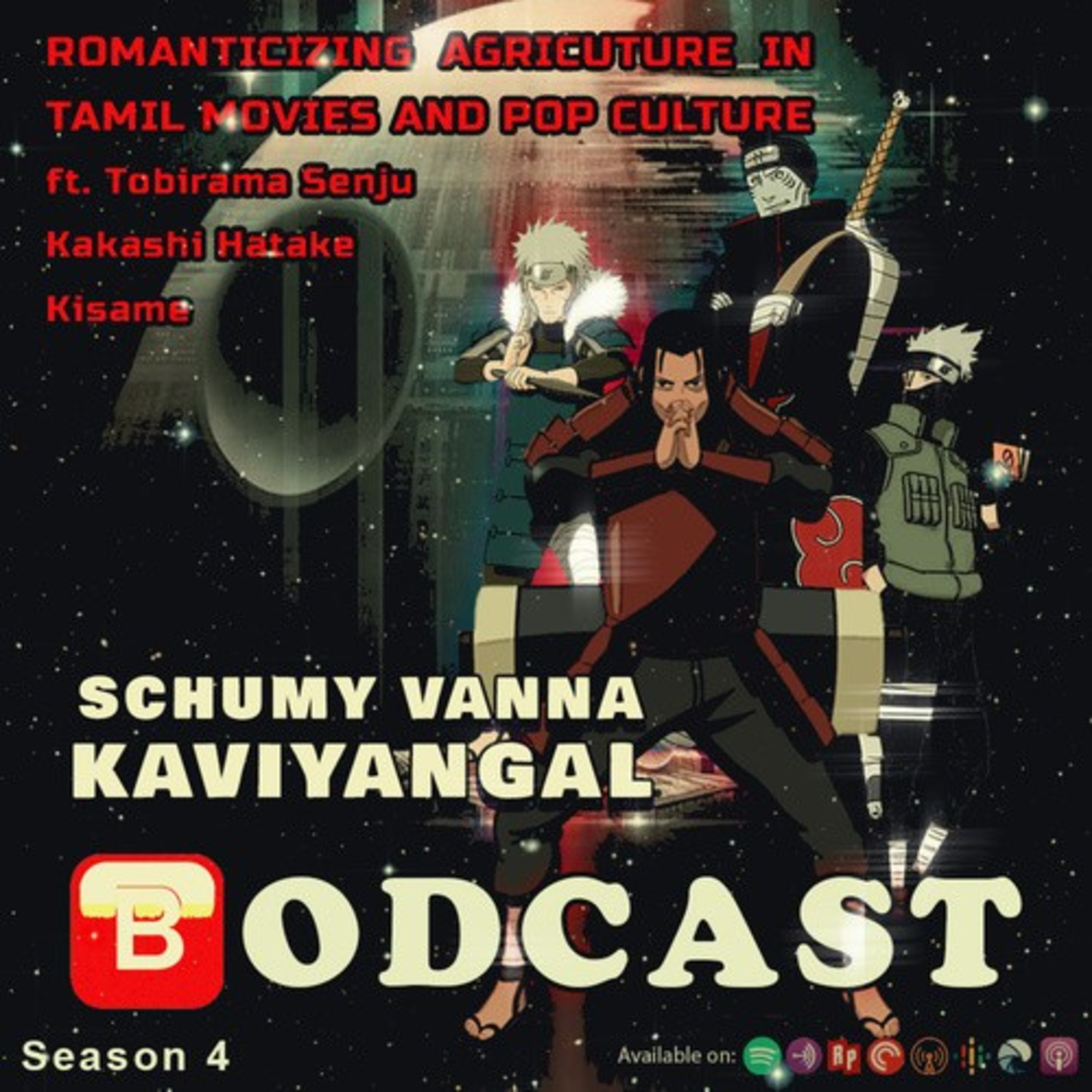S04E01: Romanticizing Agriculture in Tamil Movies and Pop Culture ft. Tobirama Senju, Kakashi Hatake, Kisame. episode artwork