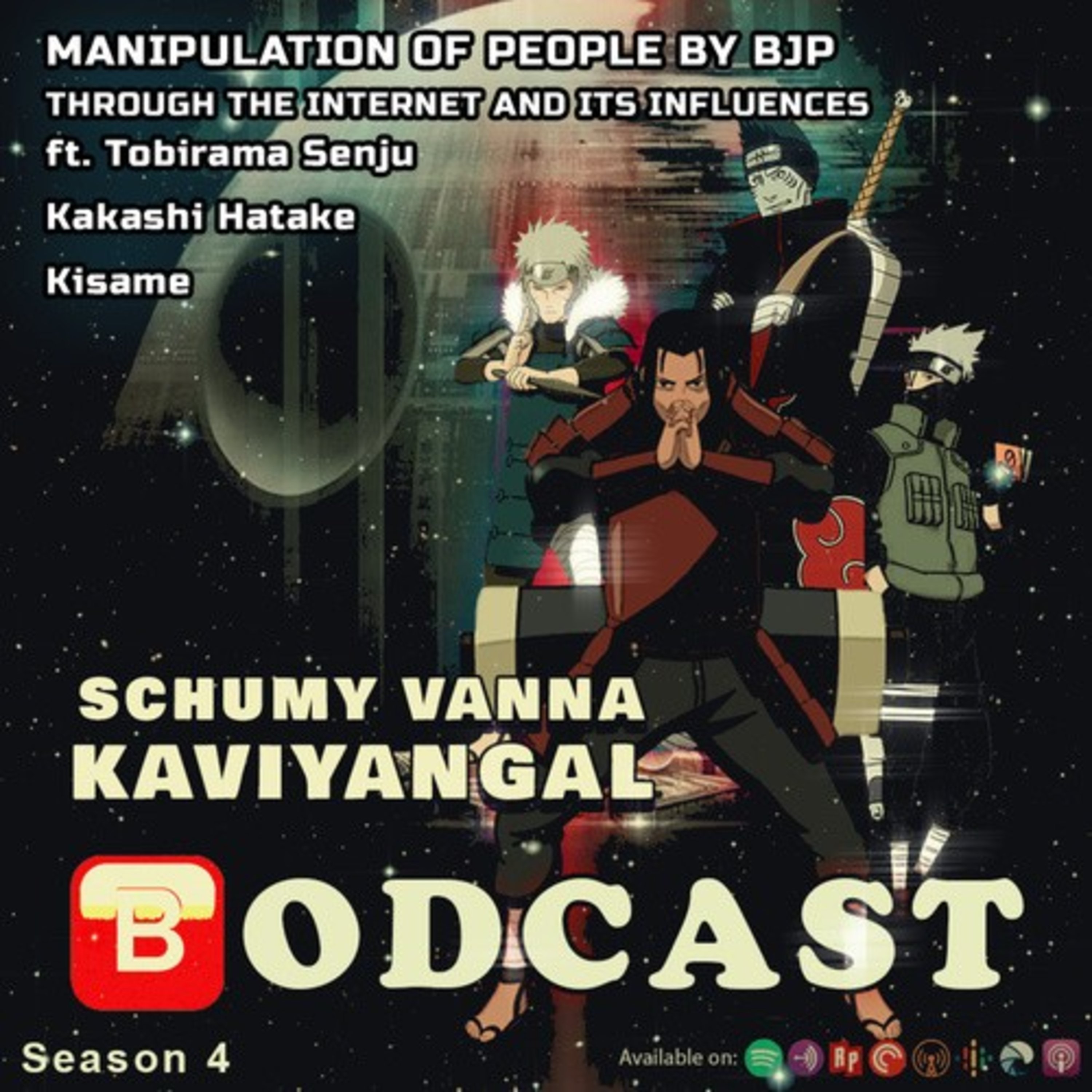 S04E02: Manipulation of People by BJP Through the Internet and it's Influences ft. Tobirama Senju, Kakashi Hatake, Kisame. episode artwork