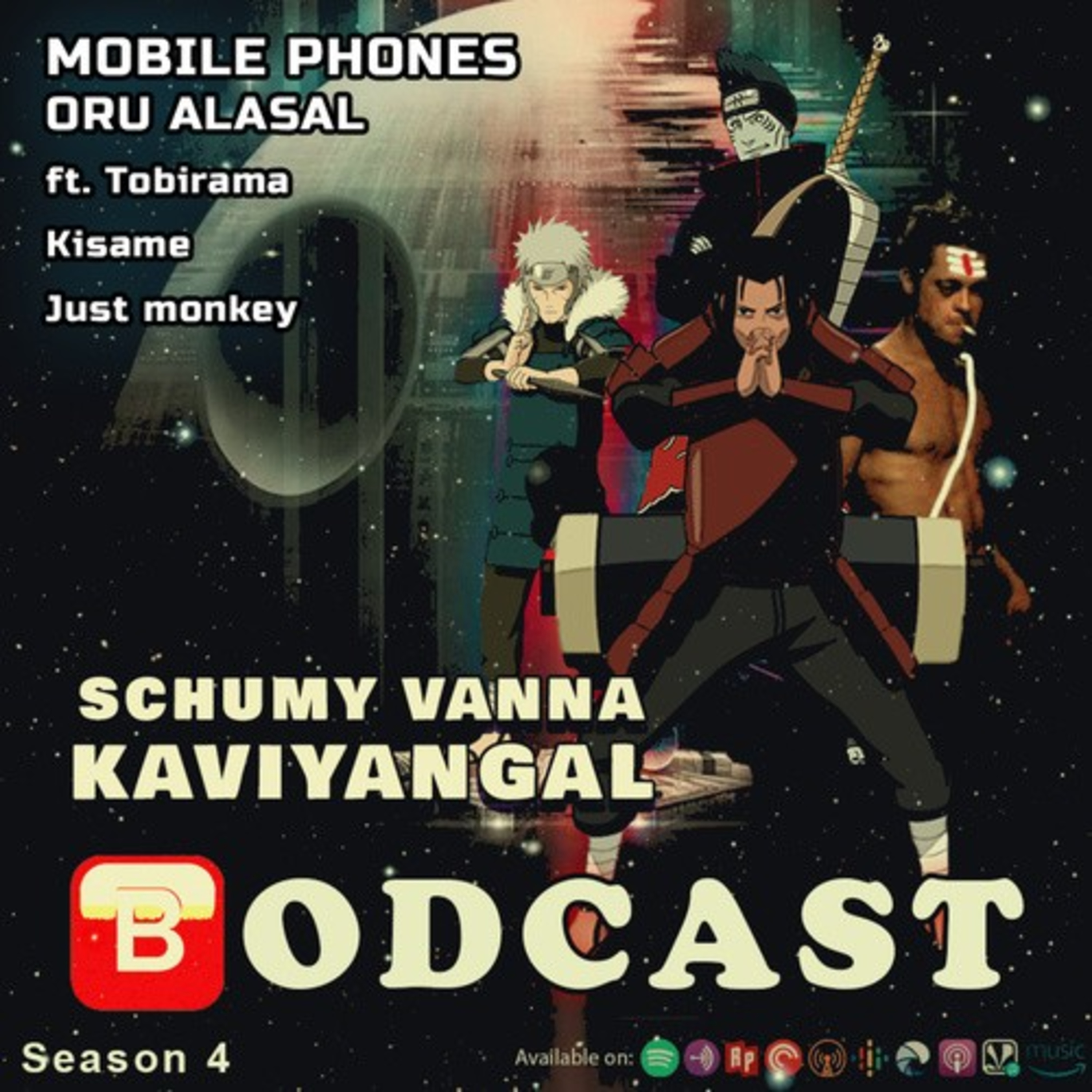 S04E08:-Mobile Phone Oru Alasal ft.tobirama Senju, Kakashi Hatake,Kisame &Just Monkey (Aadhan). episode artwork