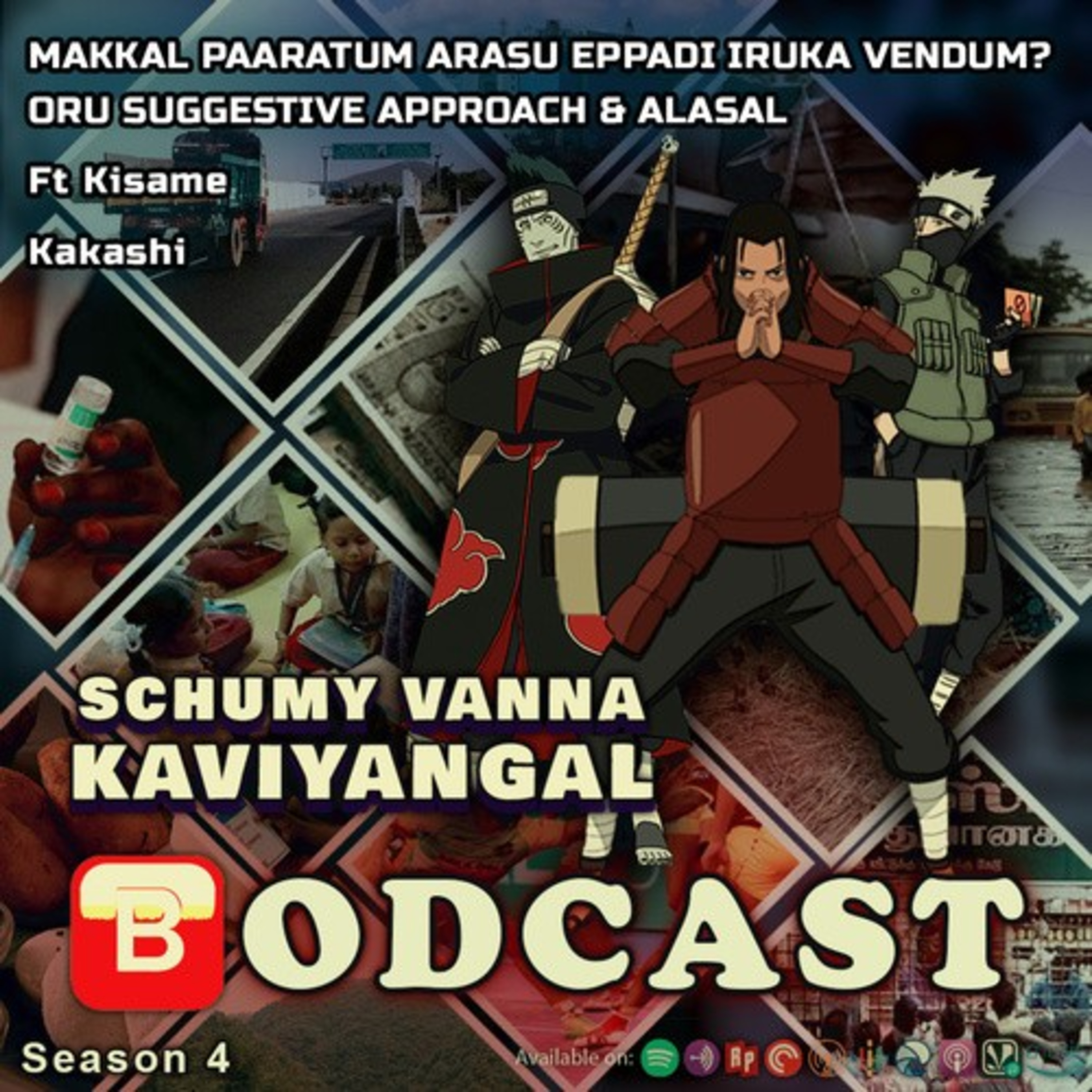 S04E12:-Makkal Paaratum Arasu Eppadi Iruka Vendum? Oru Suggestive Approach & Alasal ft.Kakashi Hatake ,Kisame episode artwork