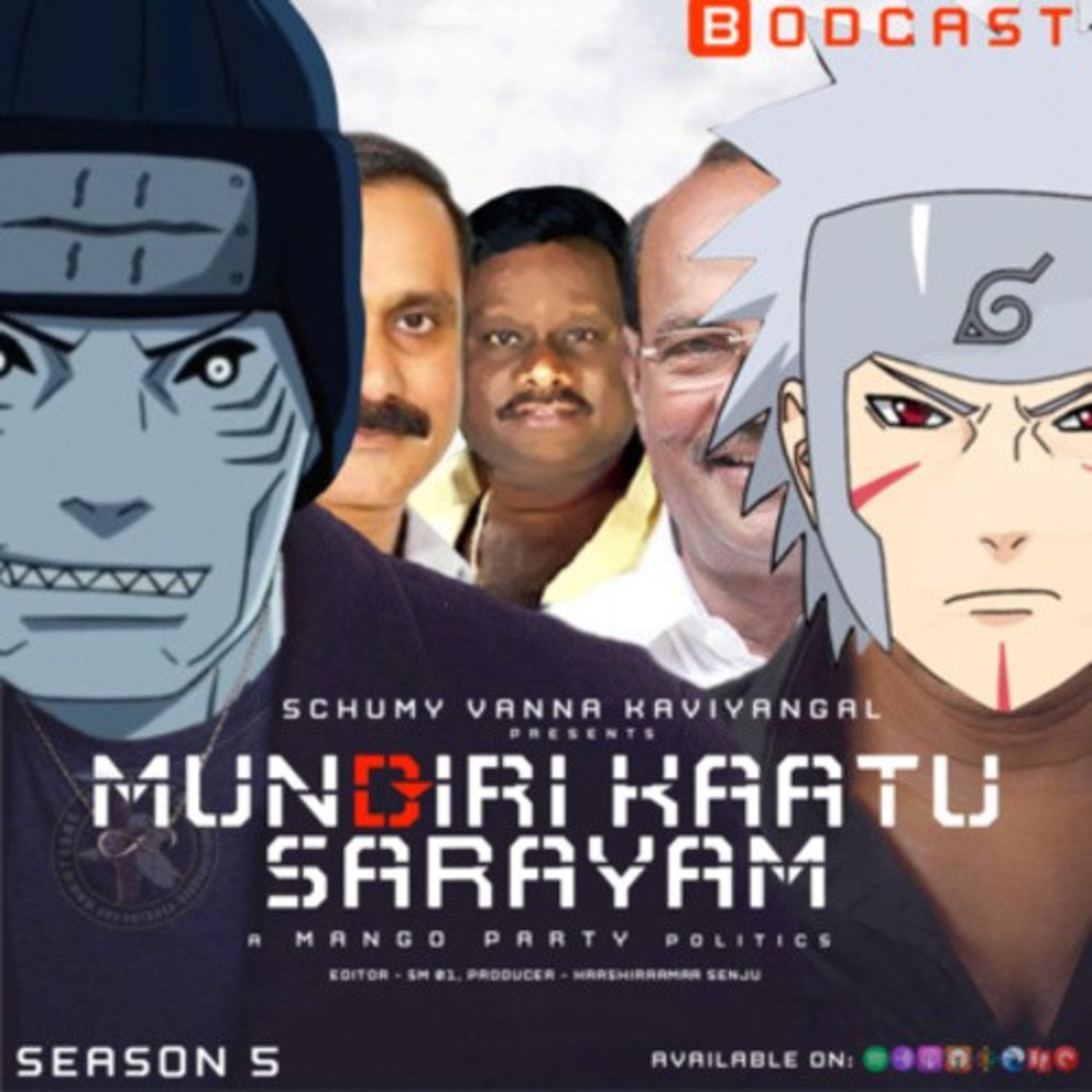 S05E15:-Mundiri Kaatu sarayam : A mango party politics ft.Tobirama Senju & Kisame Hoshigake. episode artwork