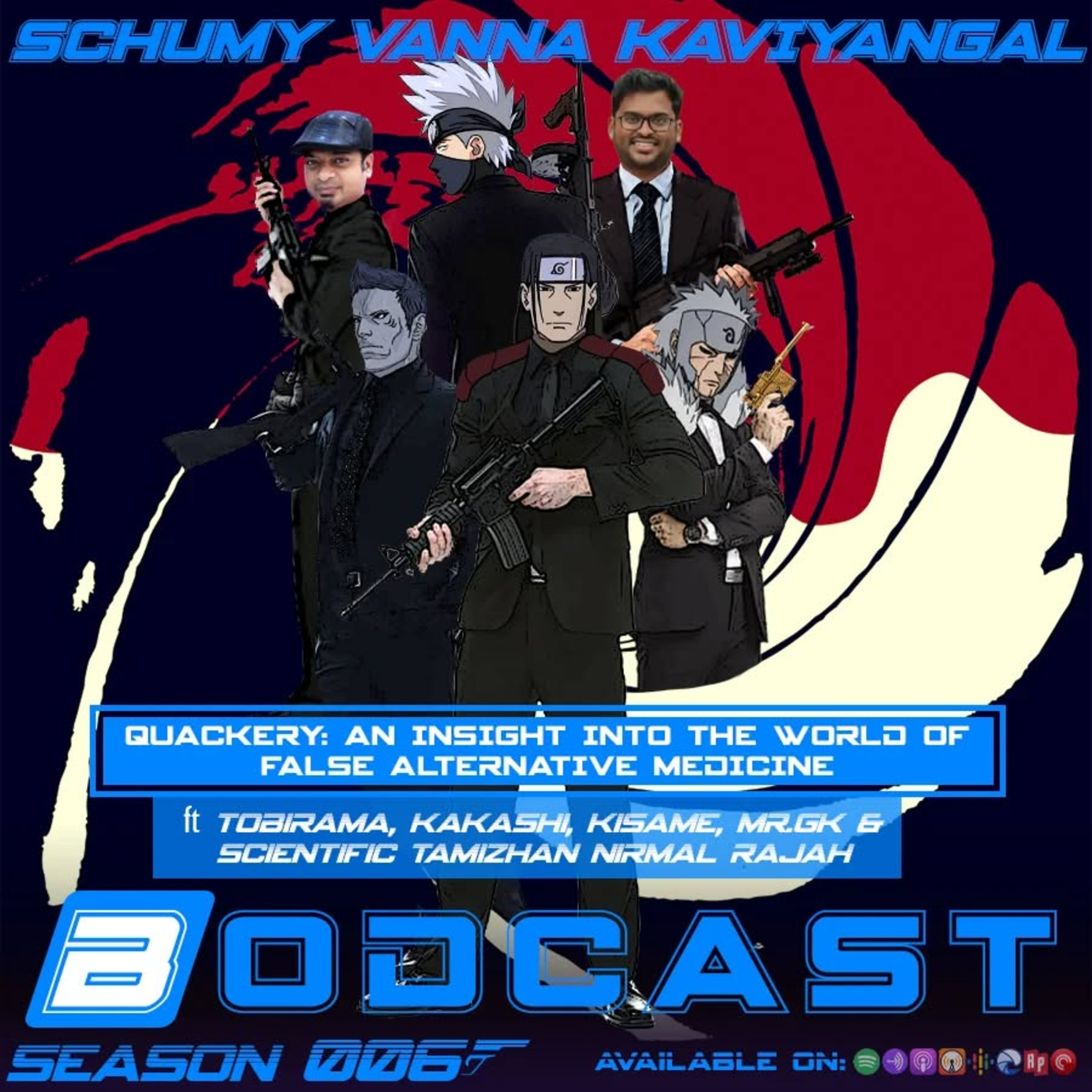 S06E09:- Quackery : An Insight Into the World of False Alternative Medicine ft.Tobirama Senju, Kakashi Hatake,Kisame Hoshigake, Mr GK & Scientific Thamizhans.