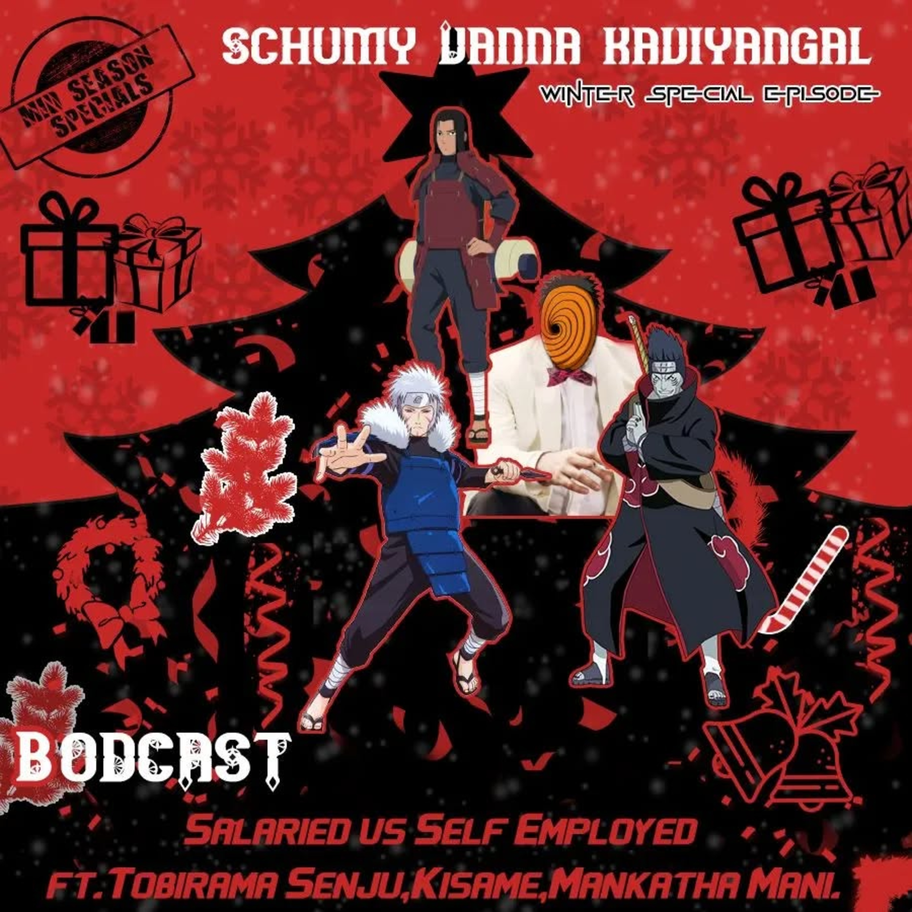 S06/S07 MSS-01: Salaried vs Self Employed ft.Tobirama Senju,Kisame Hoshigake & Mankatha Mani. episode artwork
