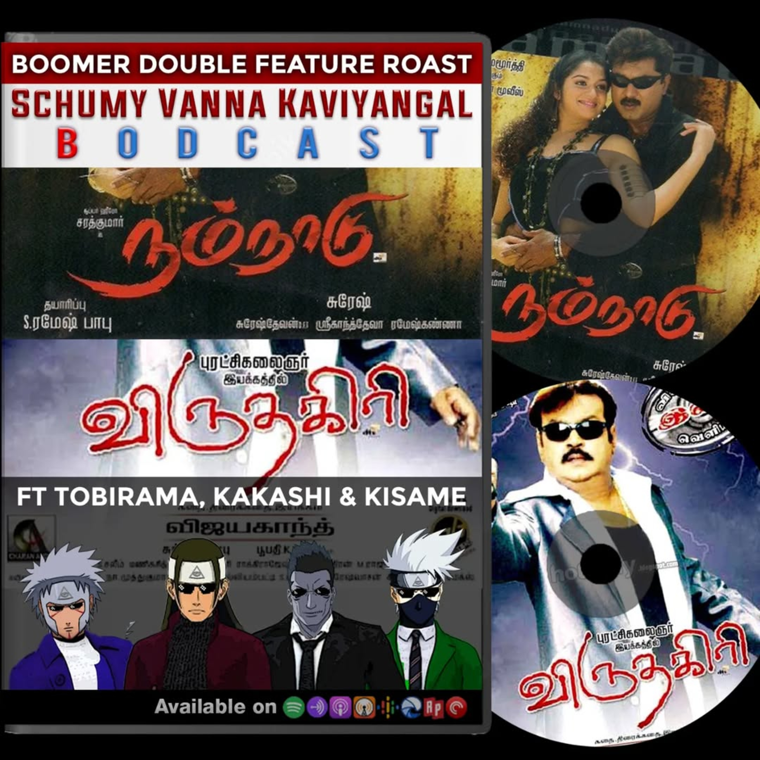S07E05:-Boomer Double Feature Roast : Nam Nadu and Viruthagiri ft.Haashiraamaa Senju, Tobirama Senju, Kakashi Hatake & Kisame Hoshikage.
