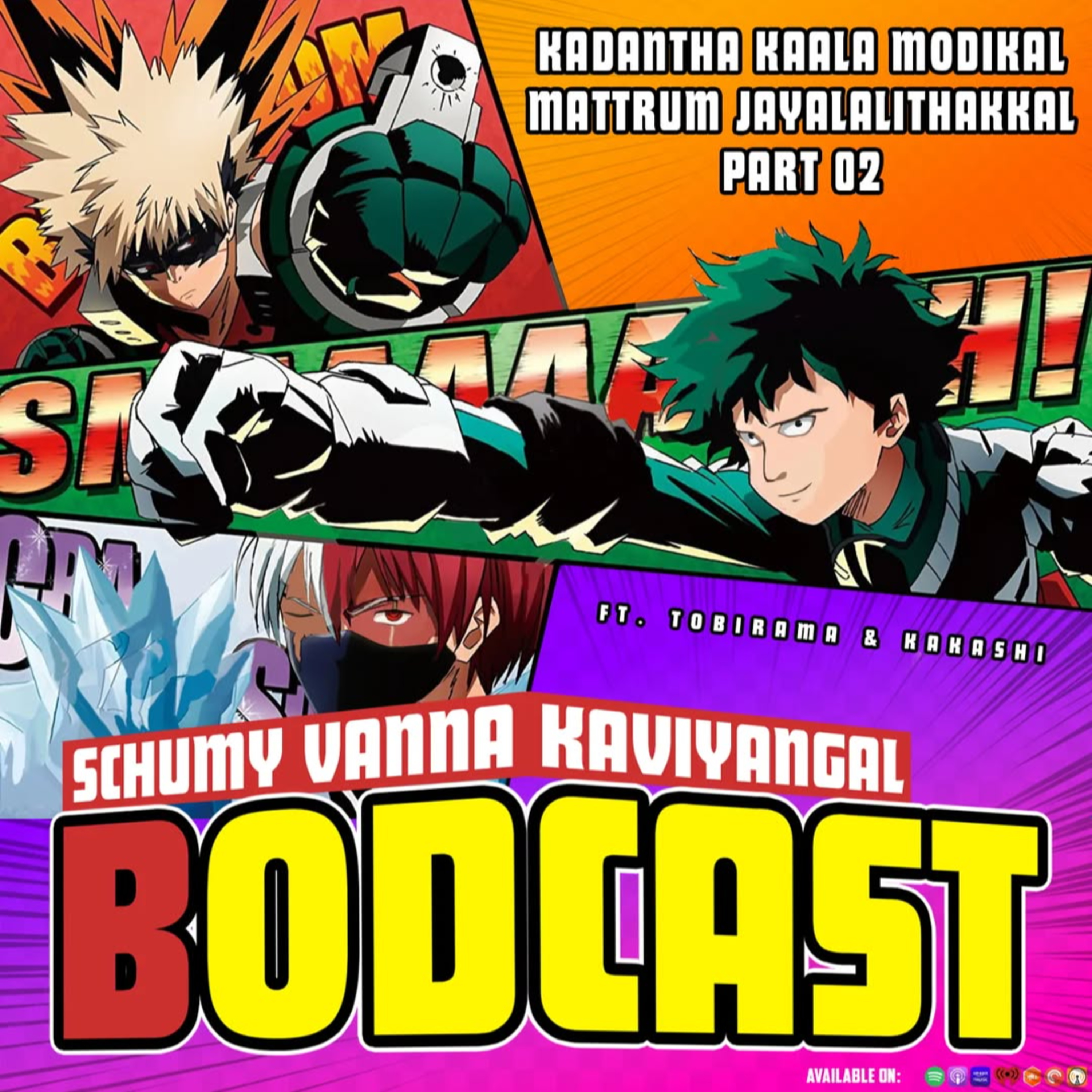 S08E10:- Kadantha Kaala Modikkal Mattrum Jayalalithakkal Part 02 ft. Haashiraamaa Senju, Tobirama Senju,Kakashi Hatake.