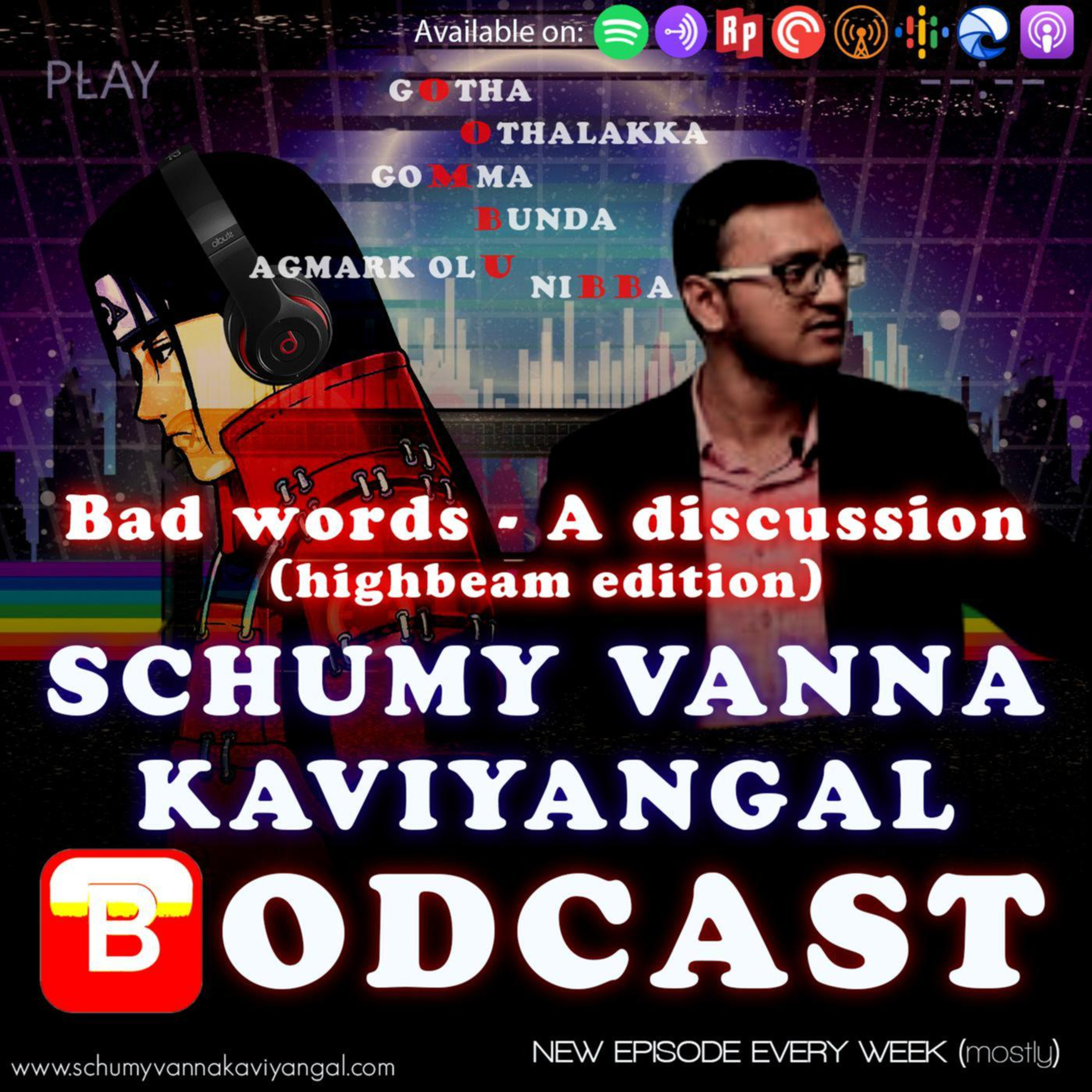 S01E13: Bad Words - A Discussion (HighBeam Edition) ft. Sarvs Sagaa episode artwork
