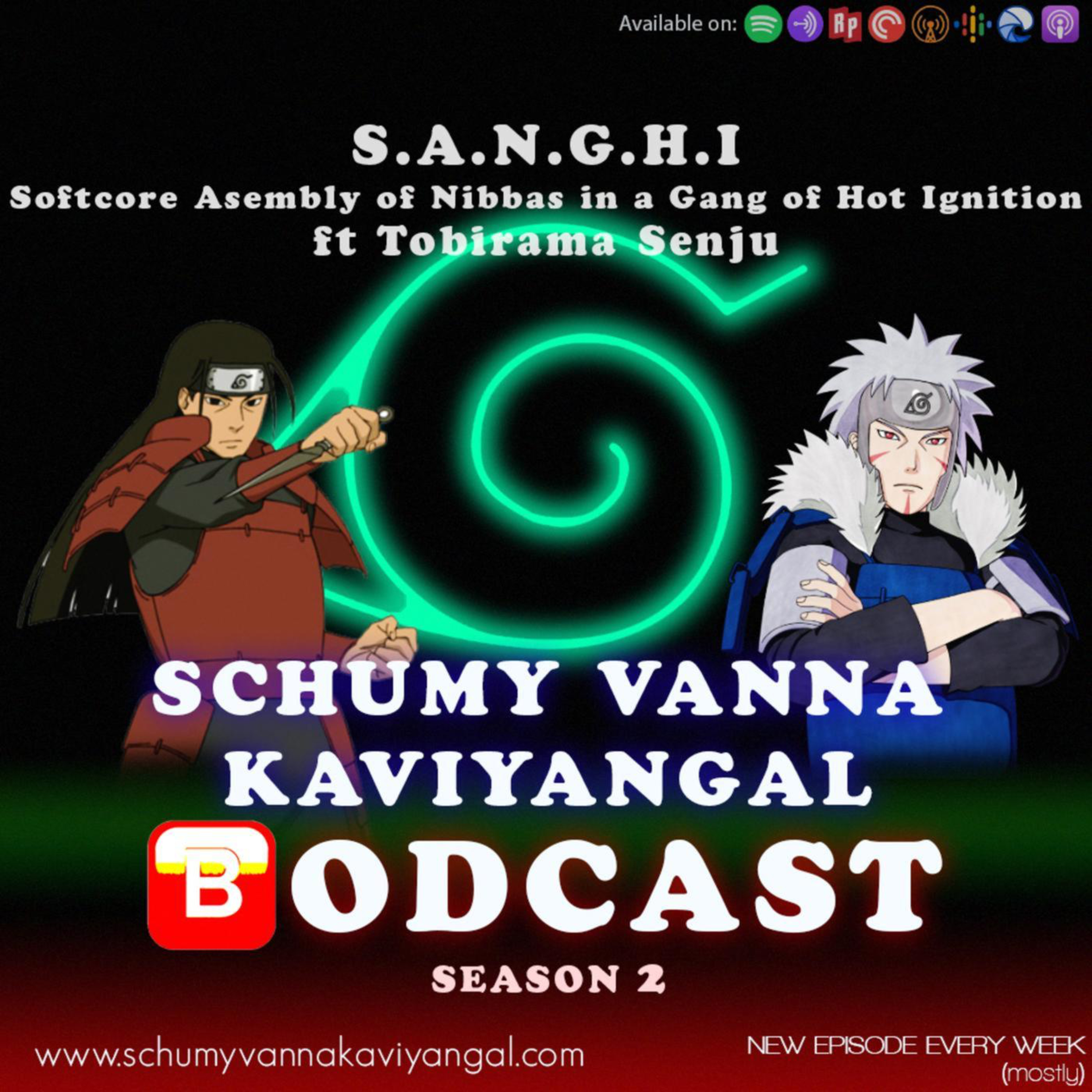 S02E11: S. A. N. G. H. I. (Softcore Assembly of Nibbas in a Gang of Hot Ignition) ft. Tobirama Senju episode artwork