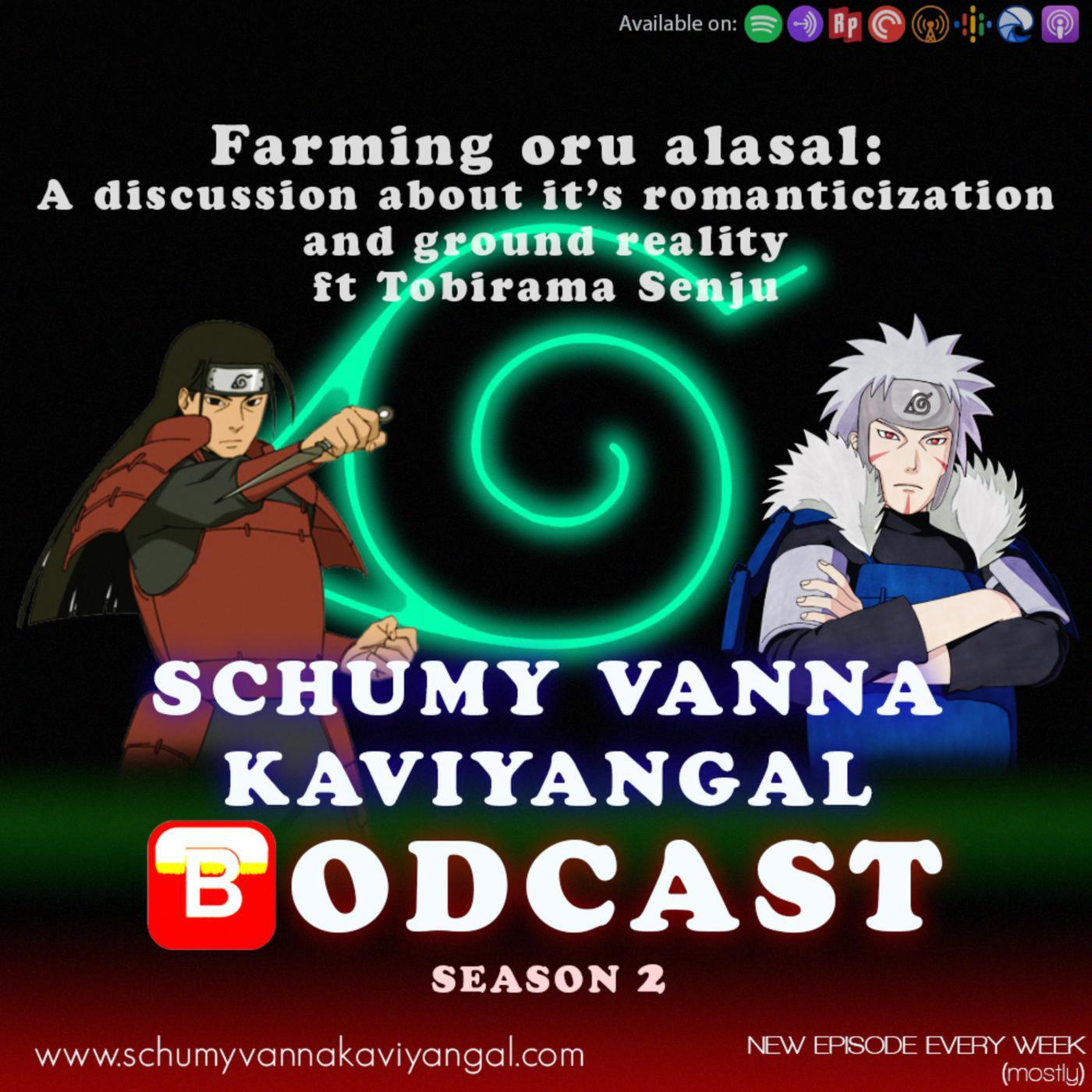 S02E12: Farming oru Alasal - A Discussion about it's Romanticization and Ground Reality ft. Tobirama Senju episode artwork