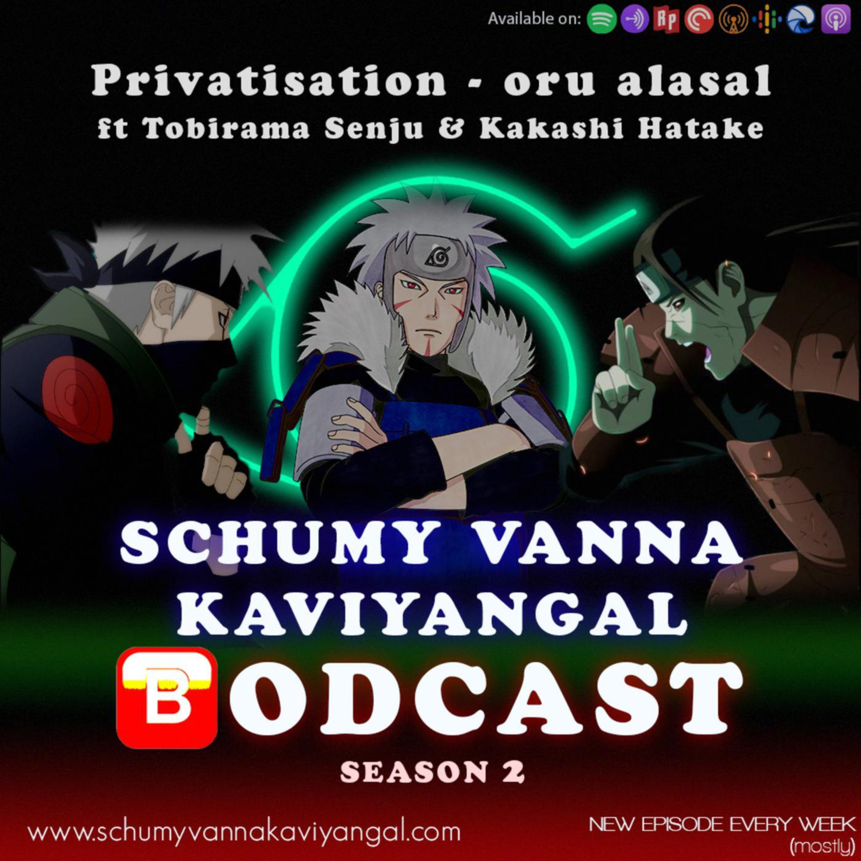 S02E16: Privatisation - Oru Alasal ft. Tobirama Senju & Kakashi Hatake episode artwork