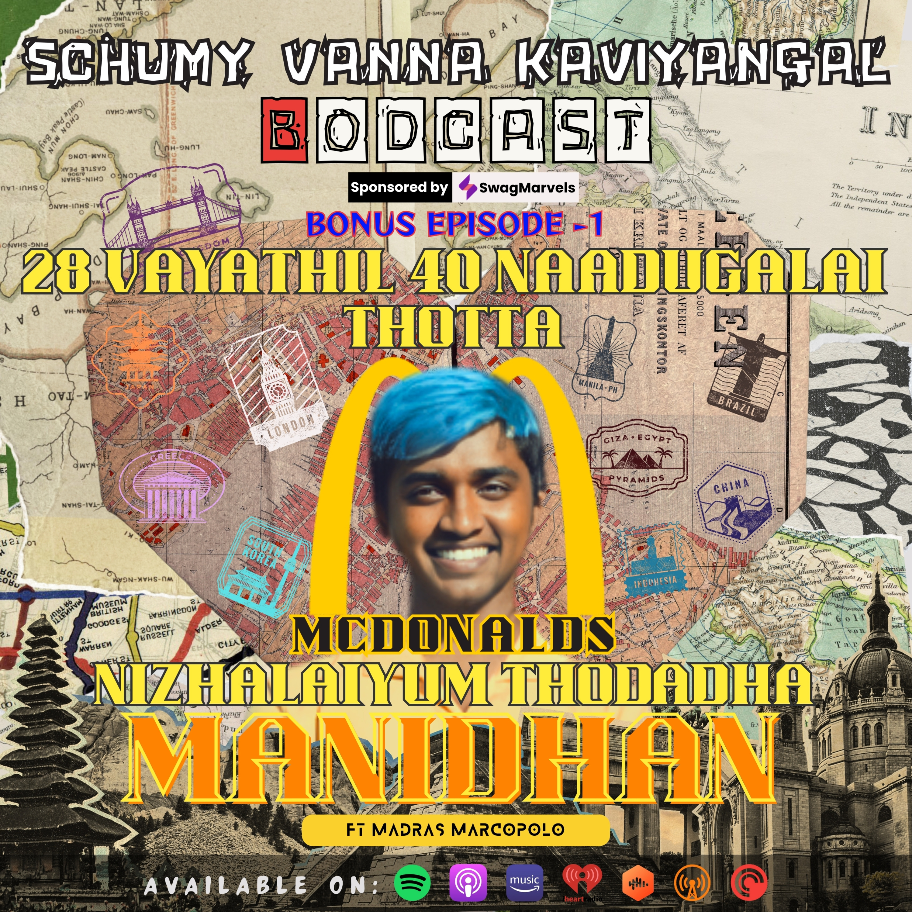 S09 Bonus Episode 01: 28 Vayathil 40 Naadugalai Thotta McDonalds Nizhalaiyum Thodadha Manidhan