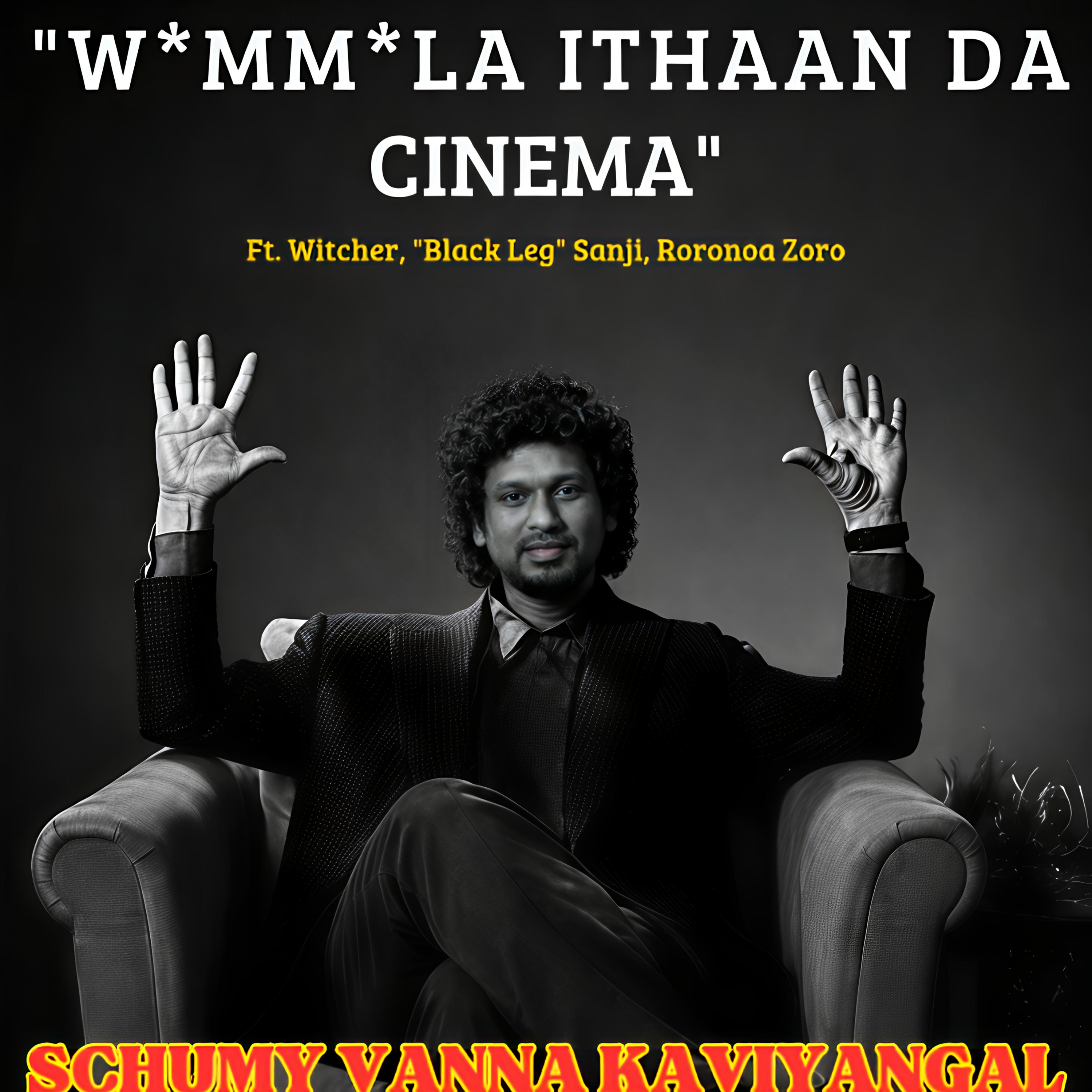 S09E17:- W*MM*LA ITHAAN DA CINEMA ft Witcher, "Black leg" Sanji, Roronoa Zoro, "Soul King" Brook