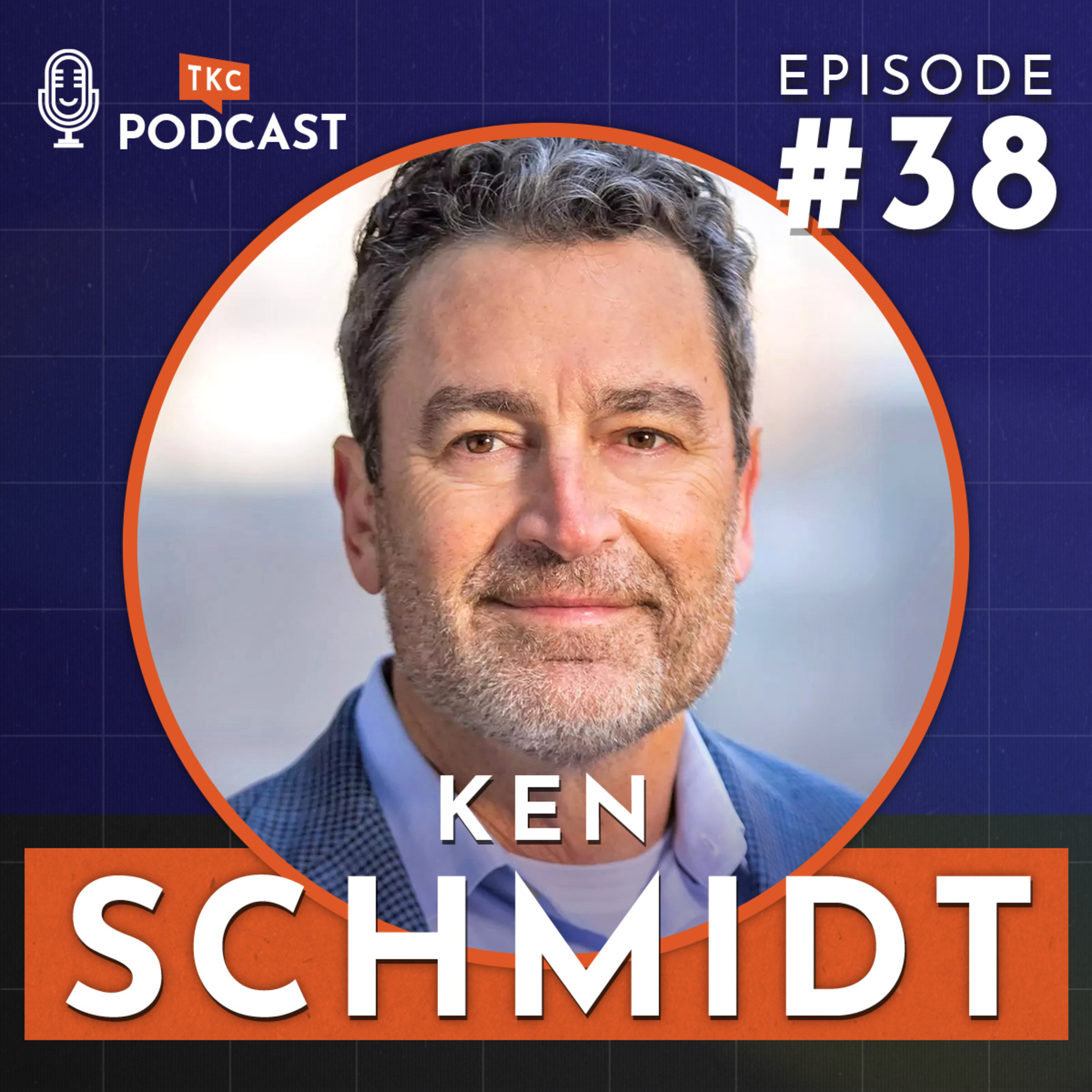 38. The Keys to Becoming Memorable with Ken Schmidt episode artwork