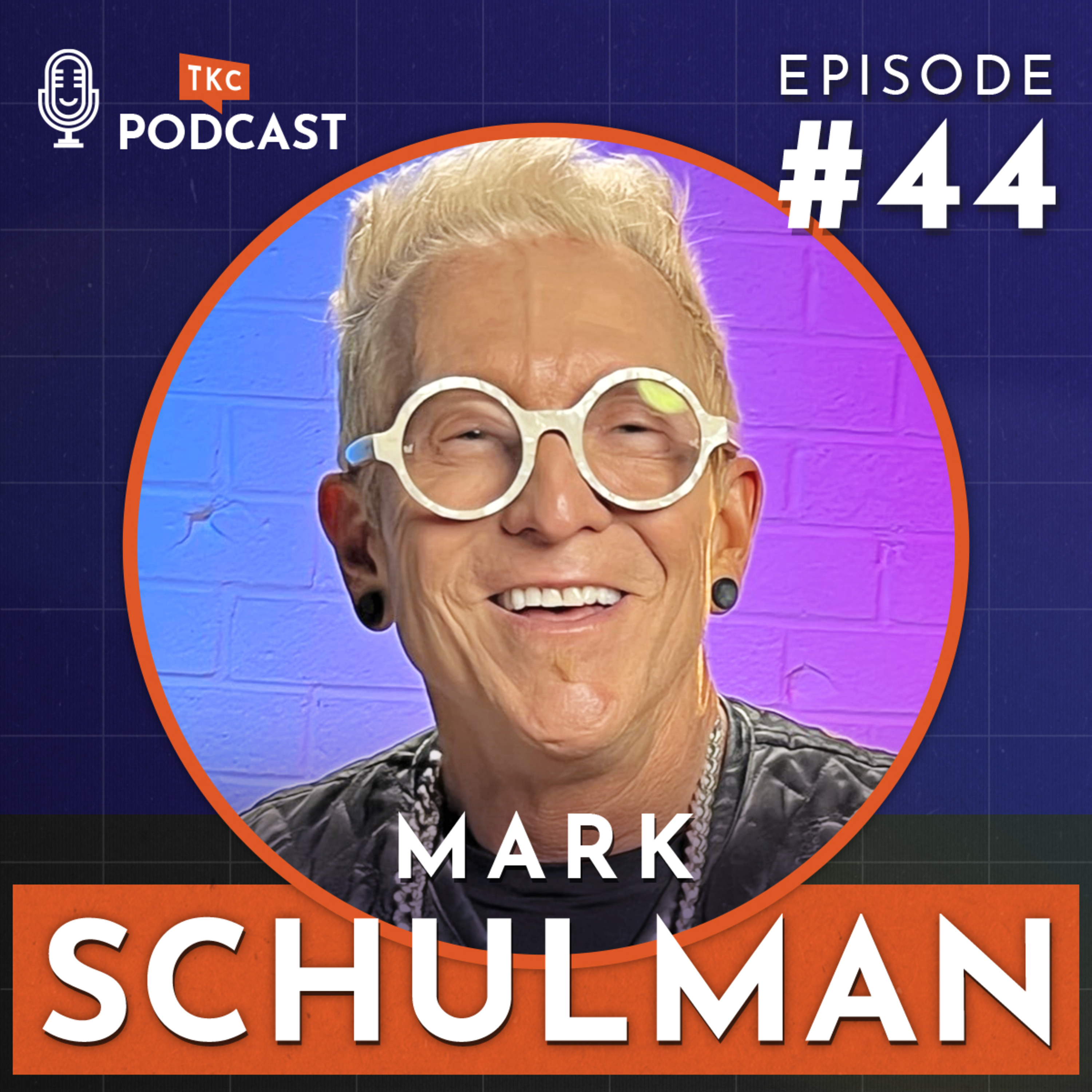 44. Will Your Keynote Change the World? with Mark Schulman episode artwork