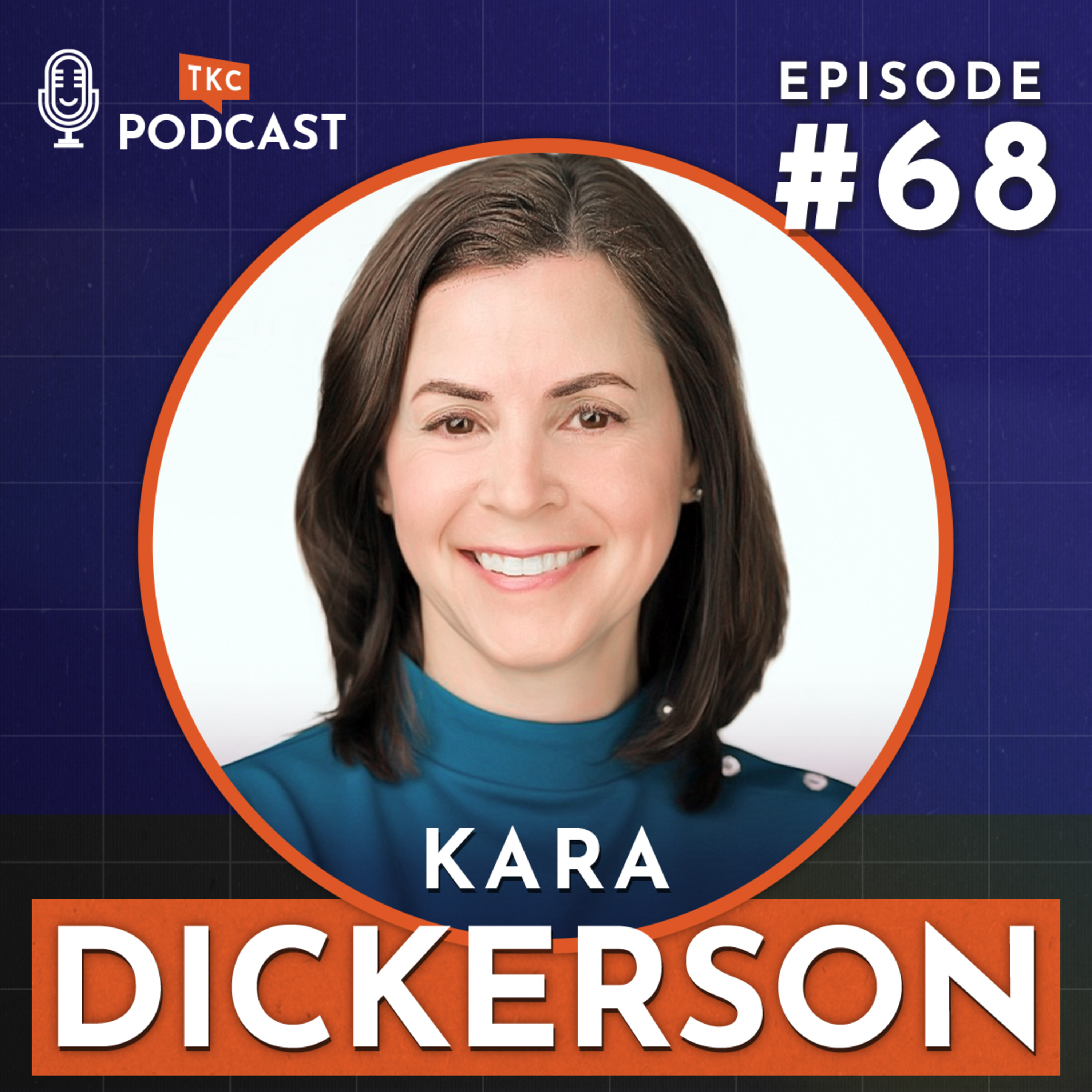68. Creating Content with Impact with Kara Dickerson episode artwork