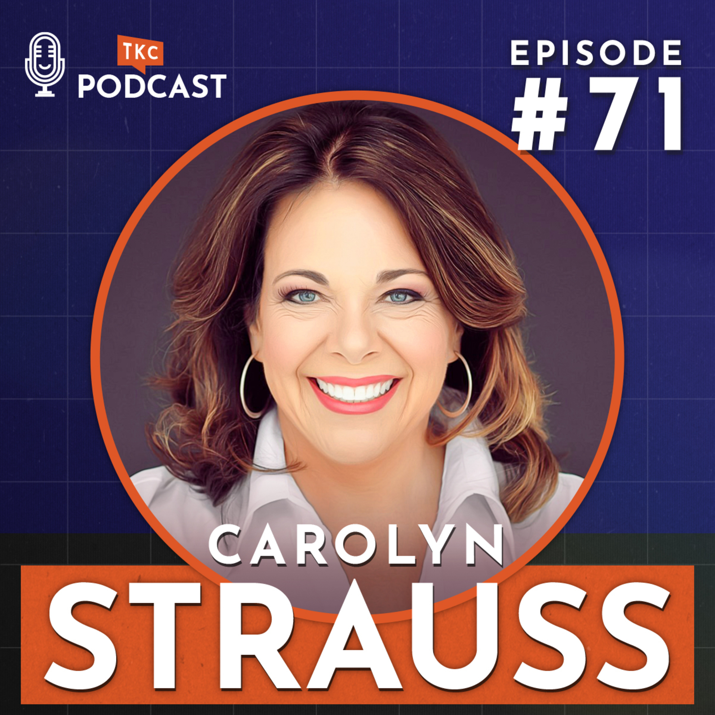 71. Unlock Your #WorkingGenius with Carolyn Strauss episode artwork