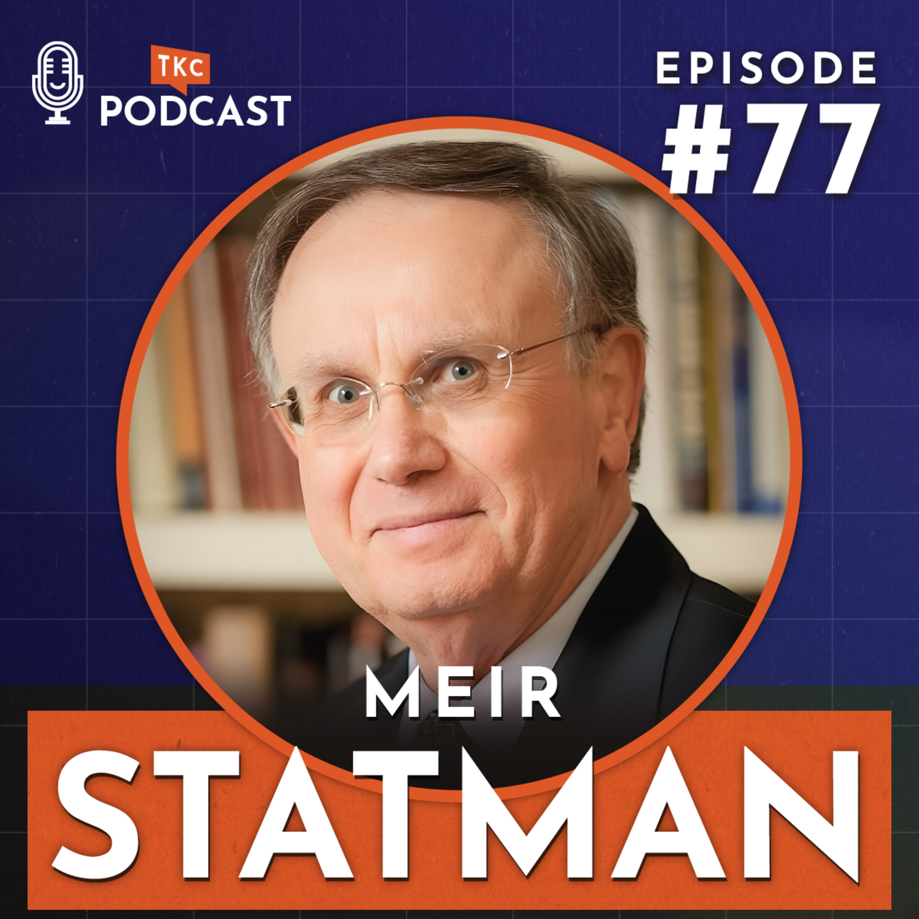 77. Striving for Financial Security or Seeking Life Well-Being? with Meir Statman episode artwork