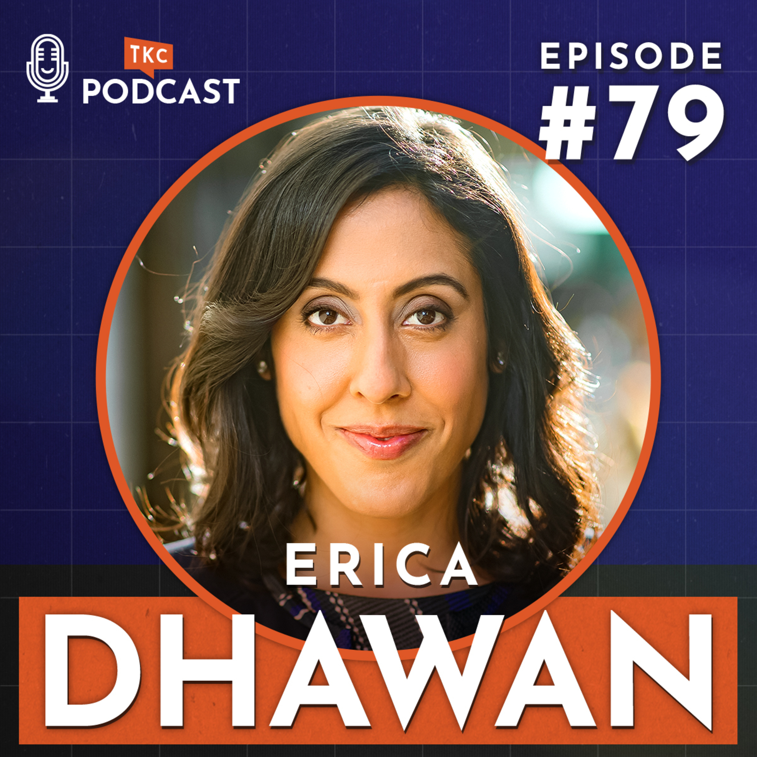 79. Unlock the Power of 21st Century Teamwork with Erica Dhawan episode artwork