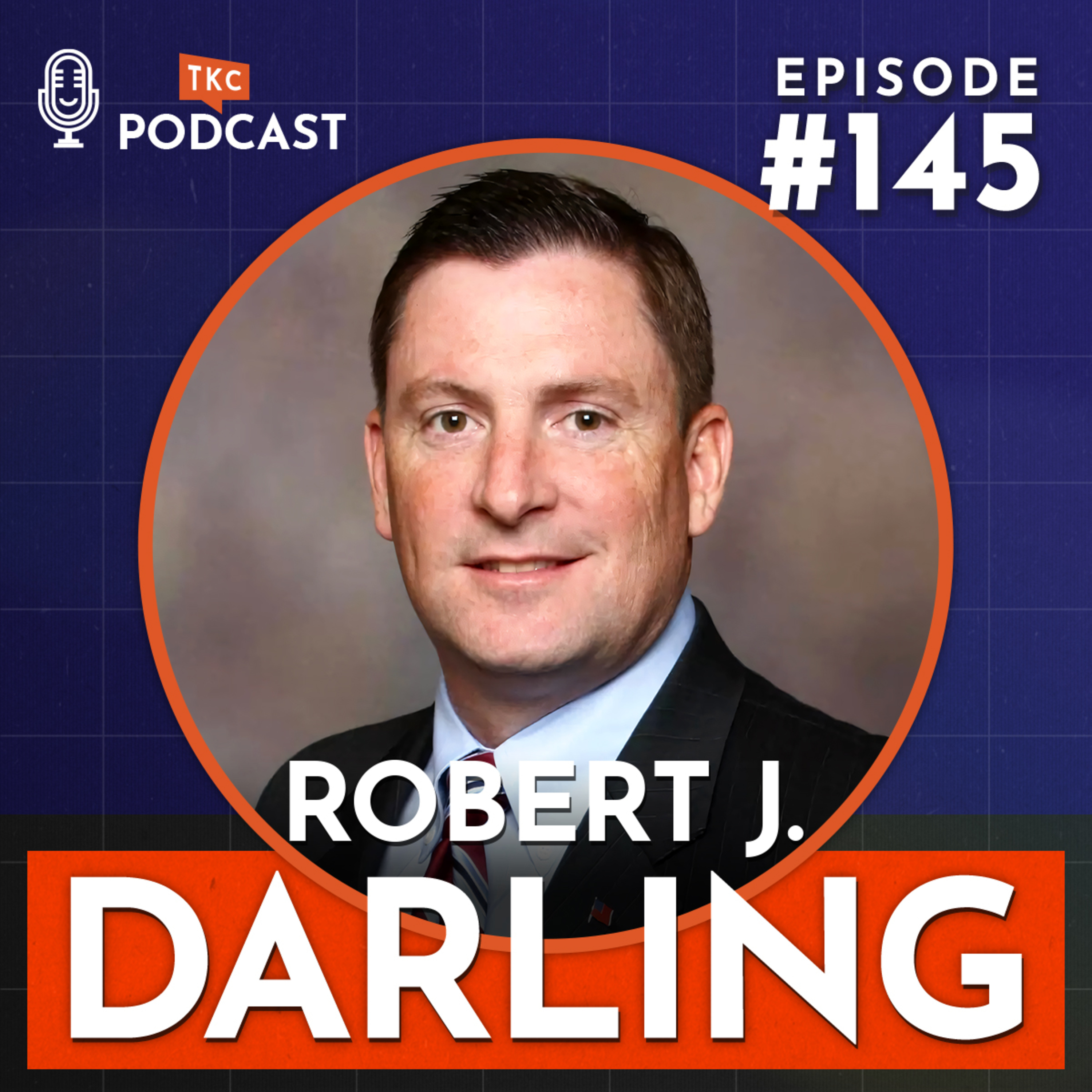 145. Leadership Lessons from Times of Crisis with Robert J. Darling episode artwork