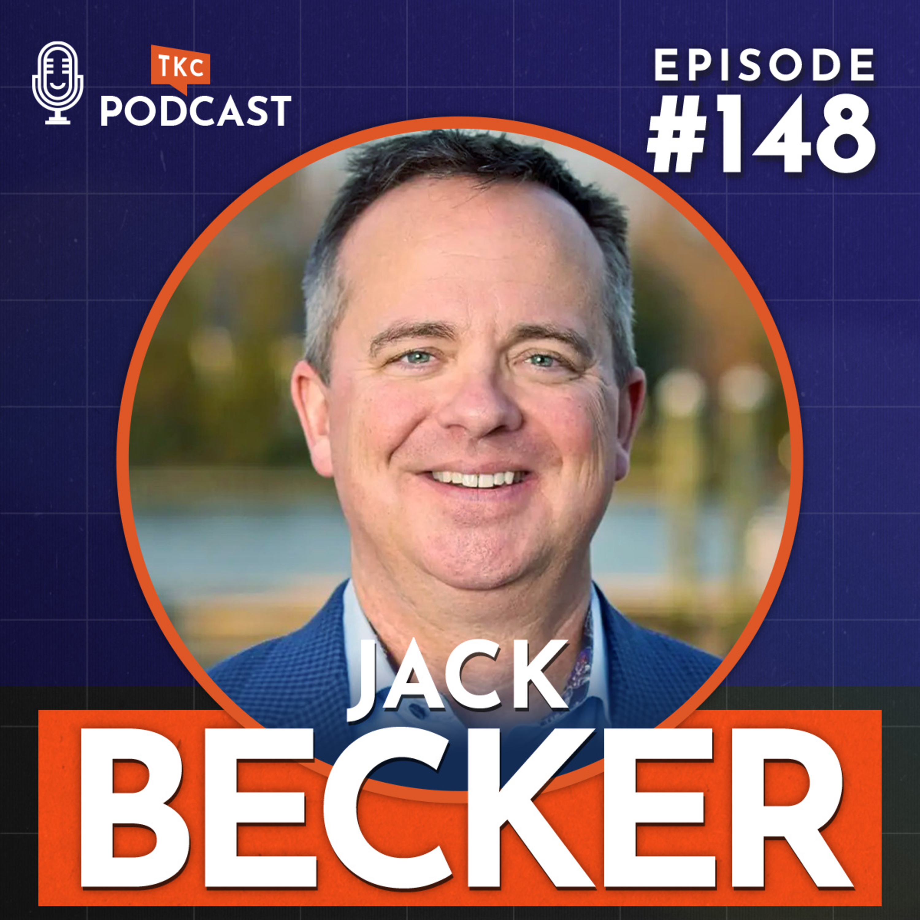 148. Secrets of Successful Teamwork for Your Organization with Jack Becker episode artwork