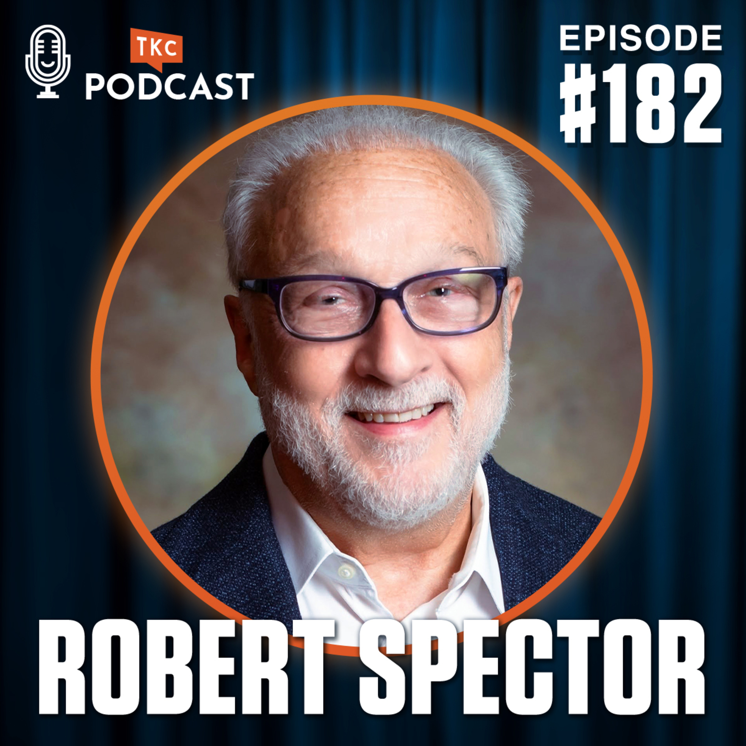 182. Build a Business Culture That Lasts with Robert Spector episode artwork